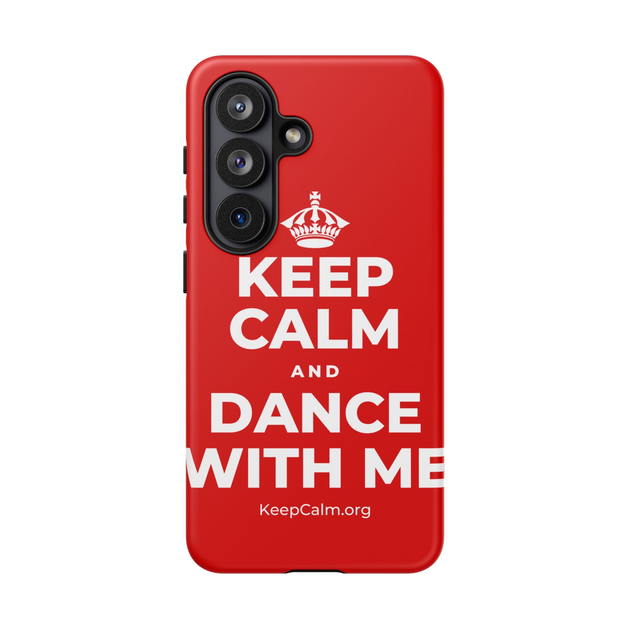KEEP CALM AND DANCE WITH ME Phone Case