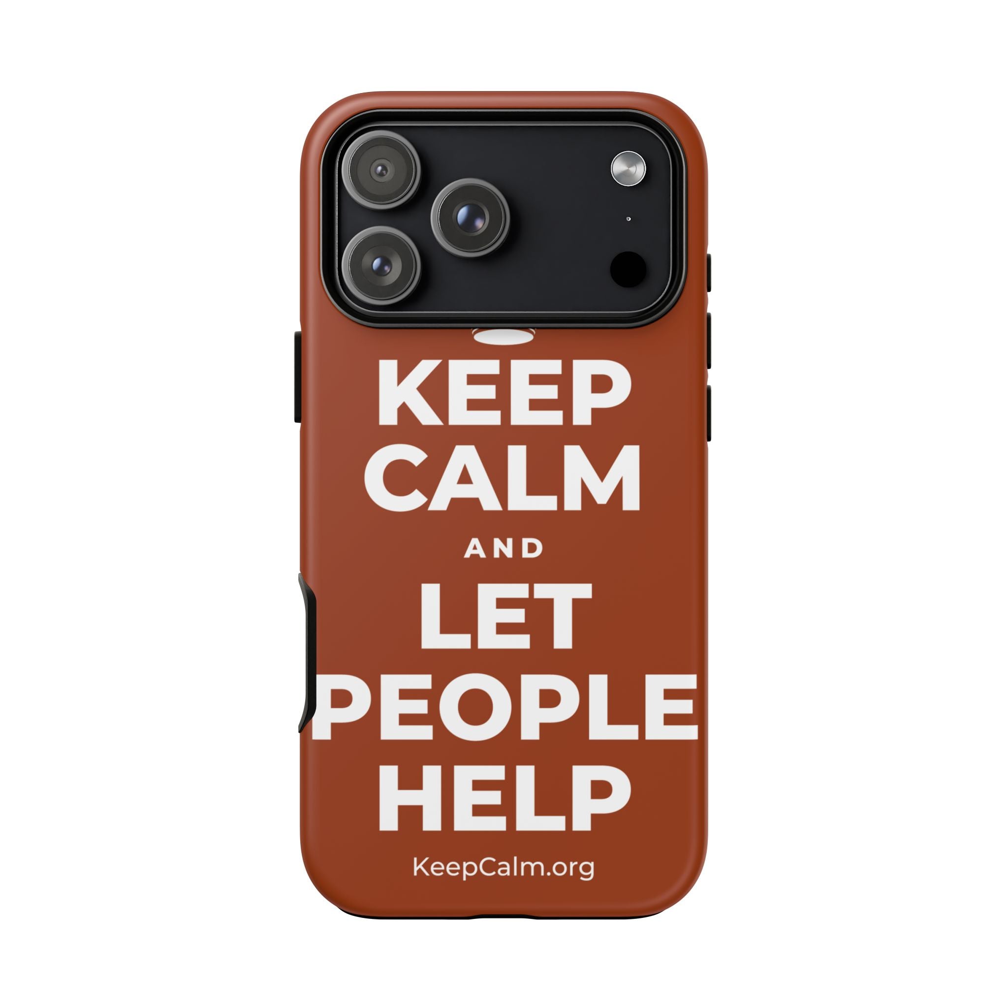 KEEP CALM AND LET PEOPLE HELP Phone Case