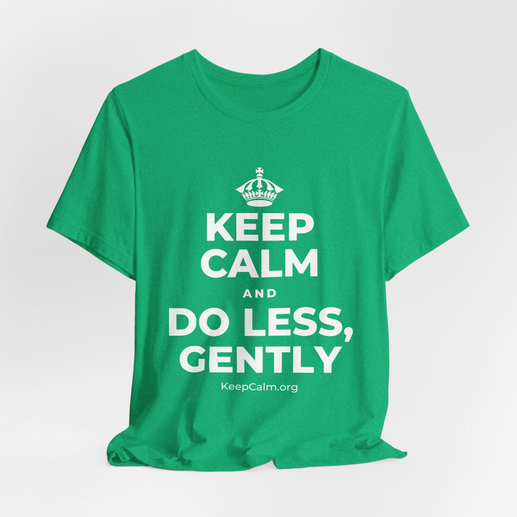 KEEP CALM AND DO LESS, GENTLY T-Shirt (Baby Blue–Silver)