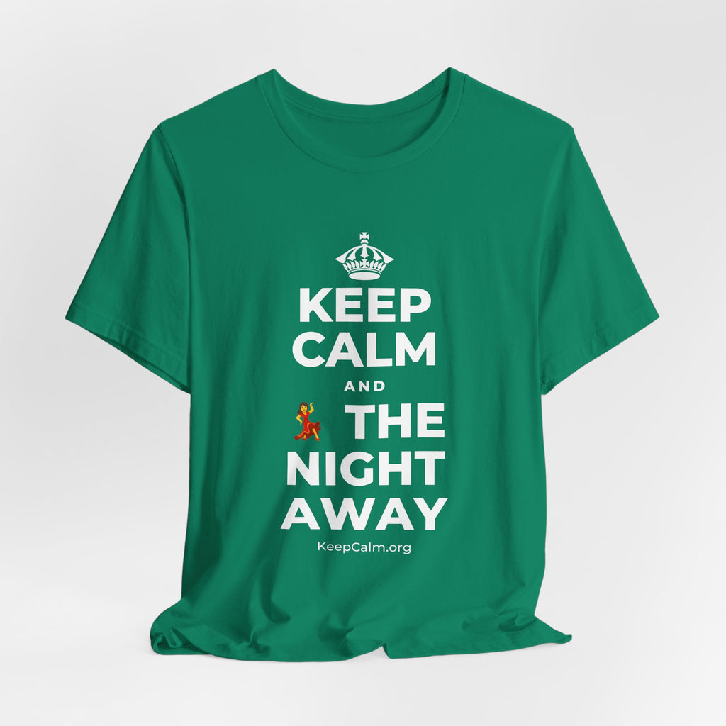 KEEP CALM AND 💃 THE NIGHT AWAY T-Shirt (White–Asphalt)