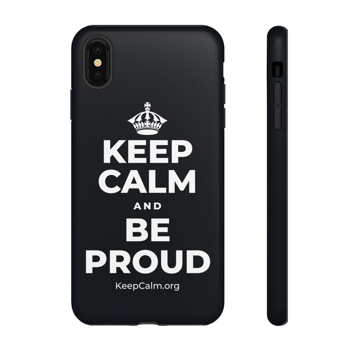 KEEP CALM AND BE PROUD Phone Case (Dark)