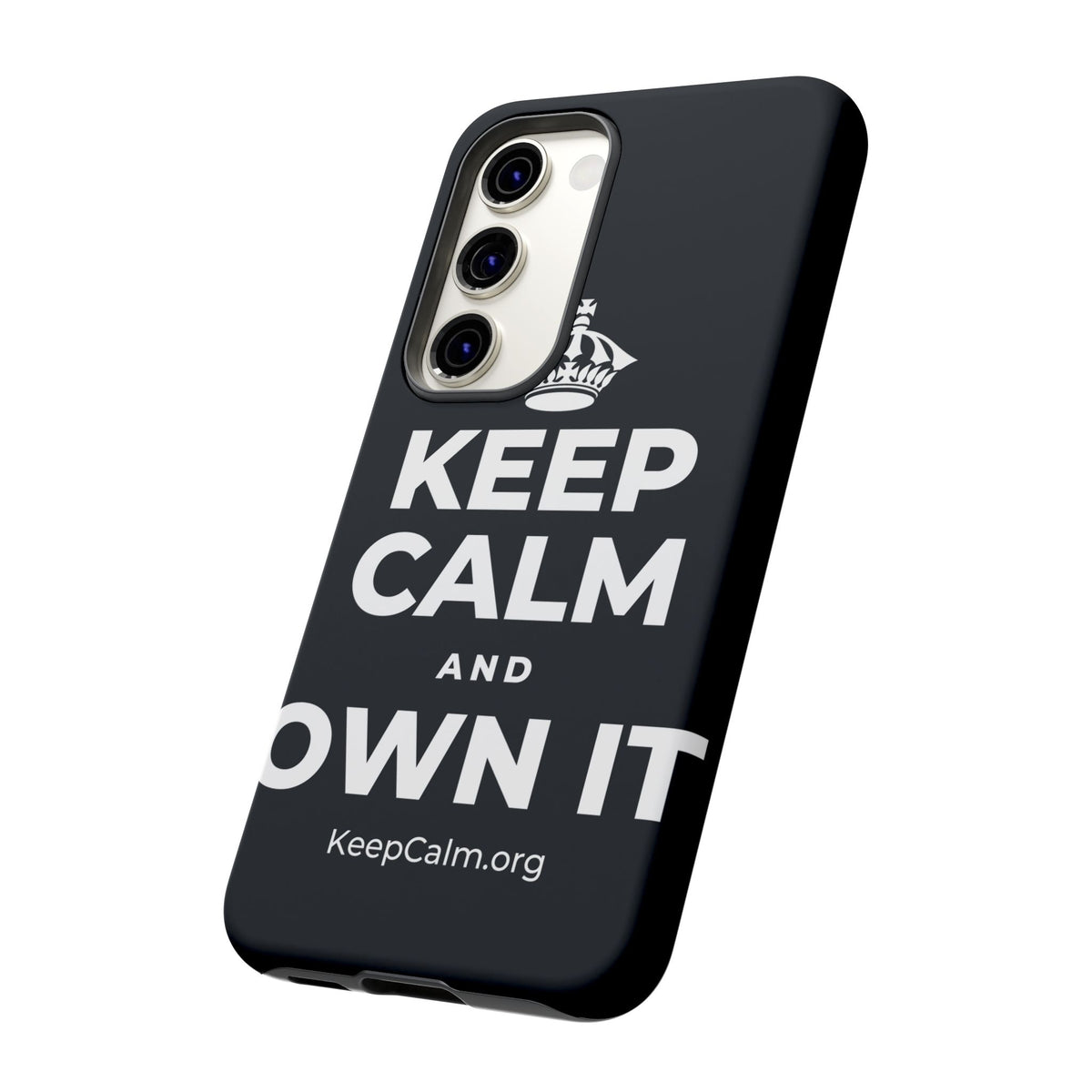 KEEP CALM AND OWN IT Phone Case (Dark)