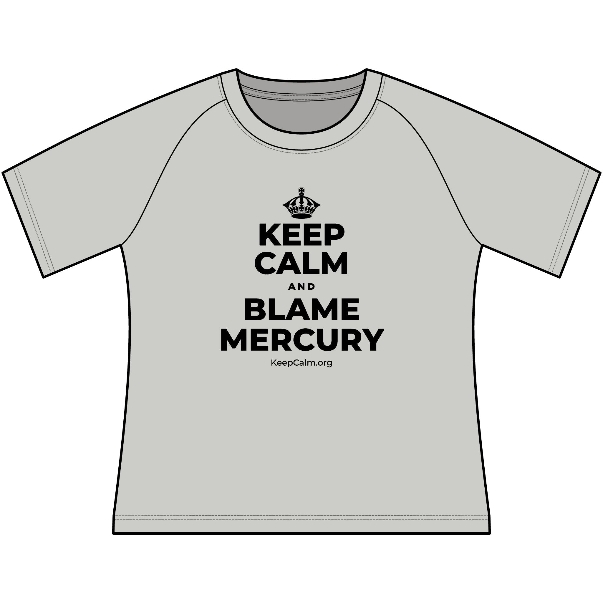 KEEP CALM AND BLAME MERCURY Women's Raglan Tee
