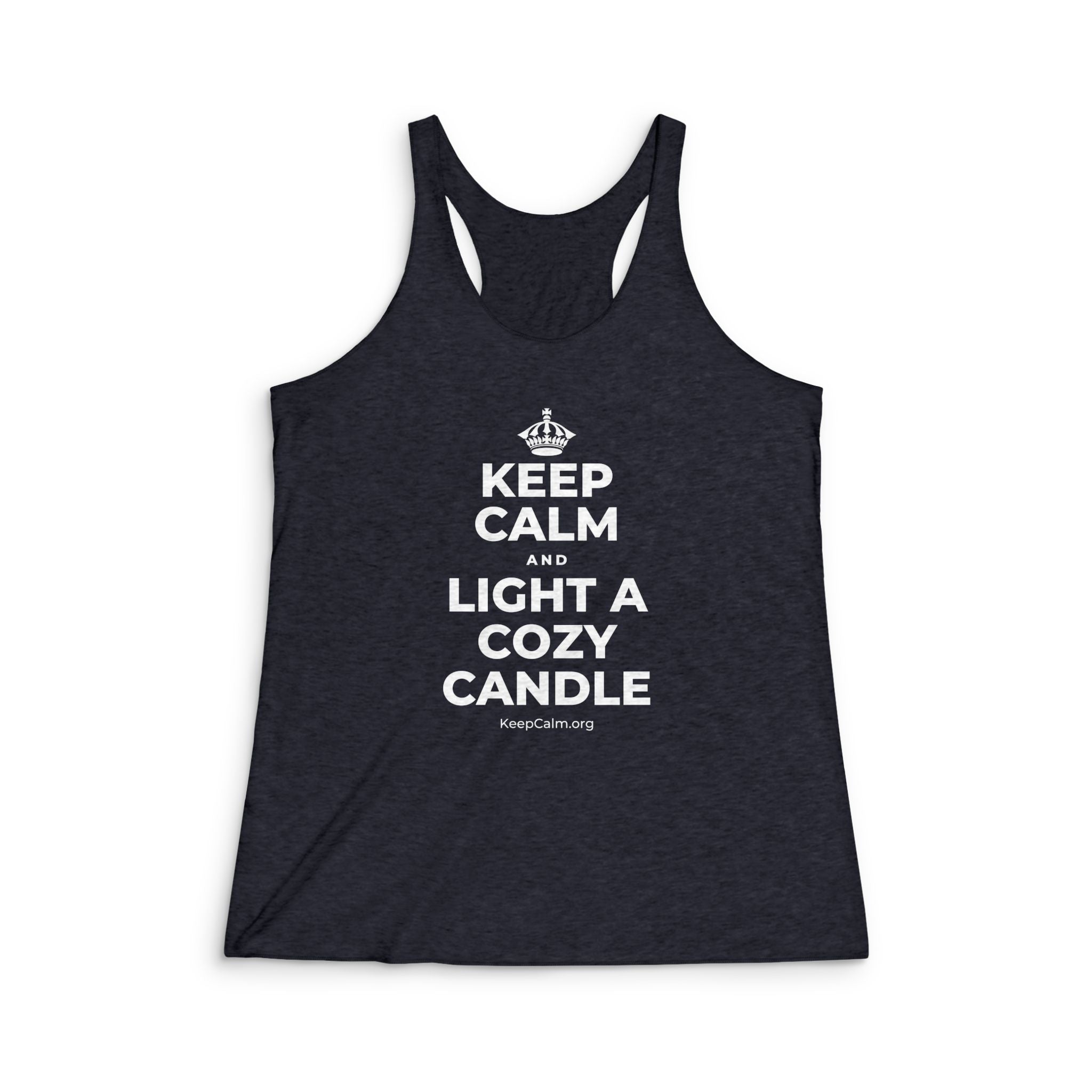KEEP CALM AND LIGHT A COZY CANDLE Women's Racerback Tank