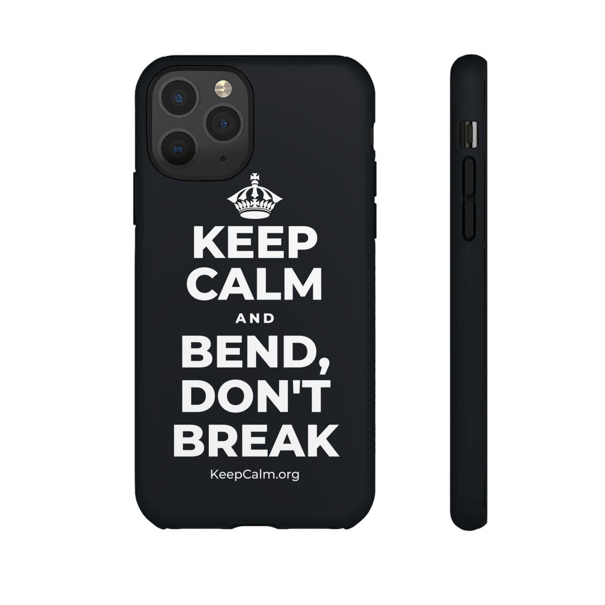 KEEP CALM AND BEND, DON'T BREAK Phone Case (Dark)