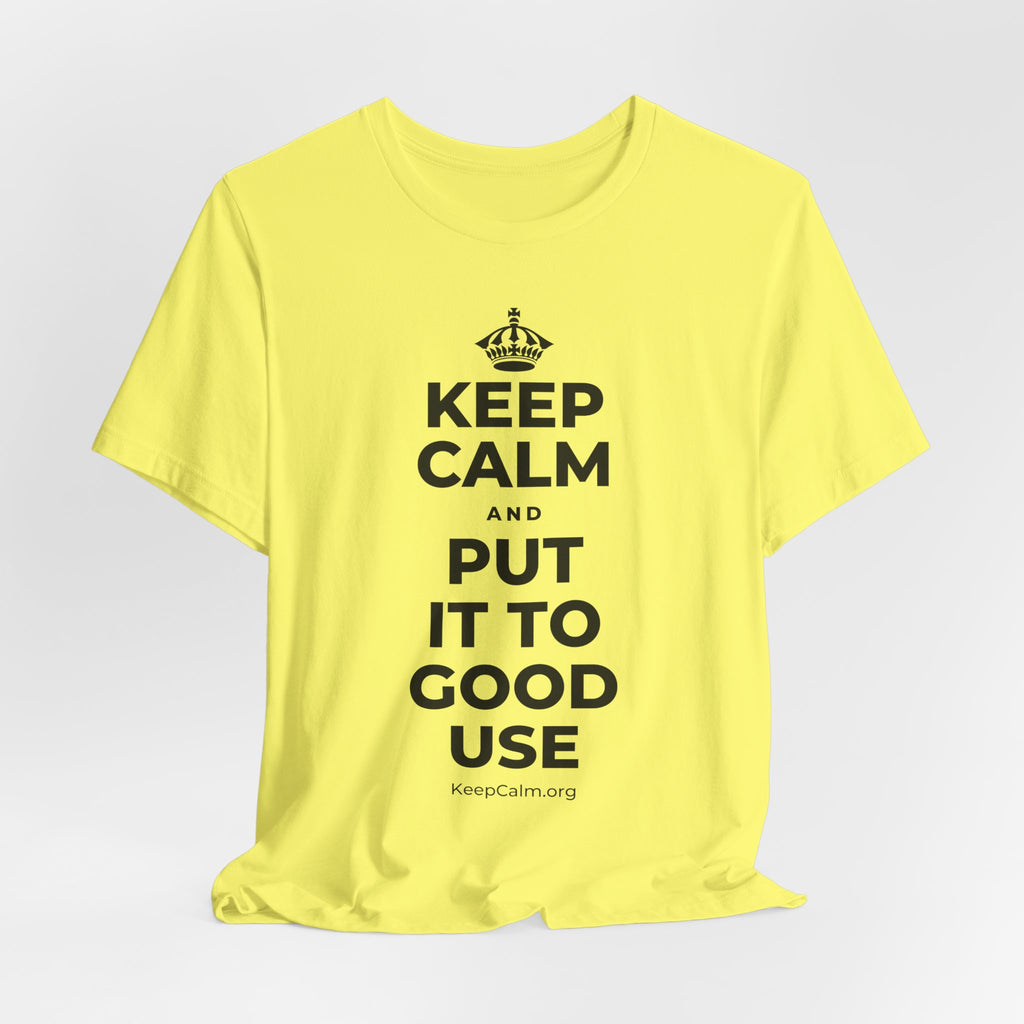 KEEP CALM AND PUT IT TO GOOD USE T-Shirt (Soft Cream–Heather Mauve)