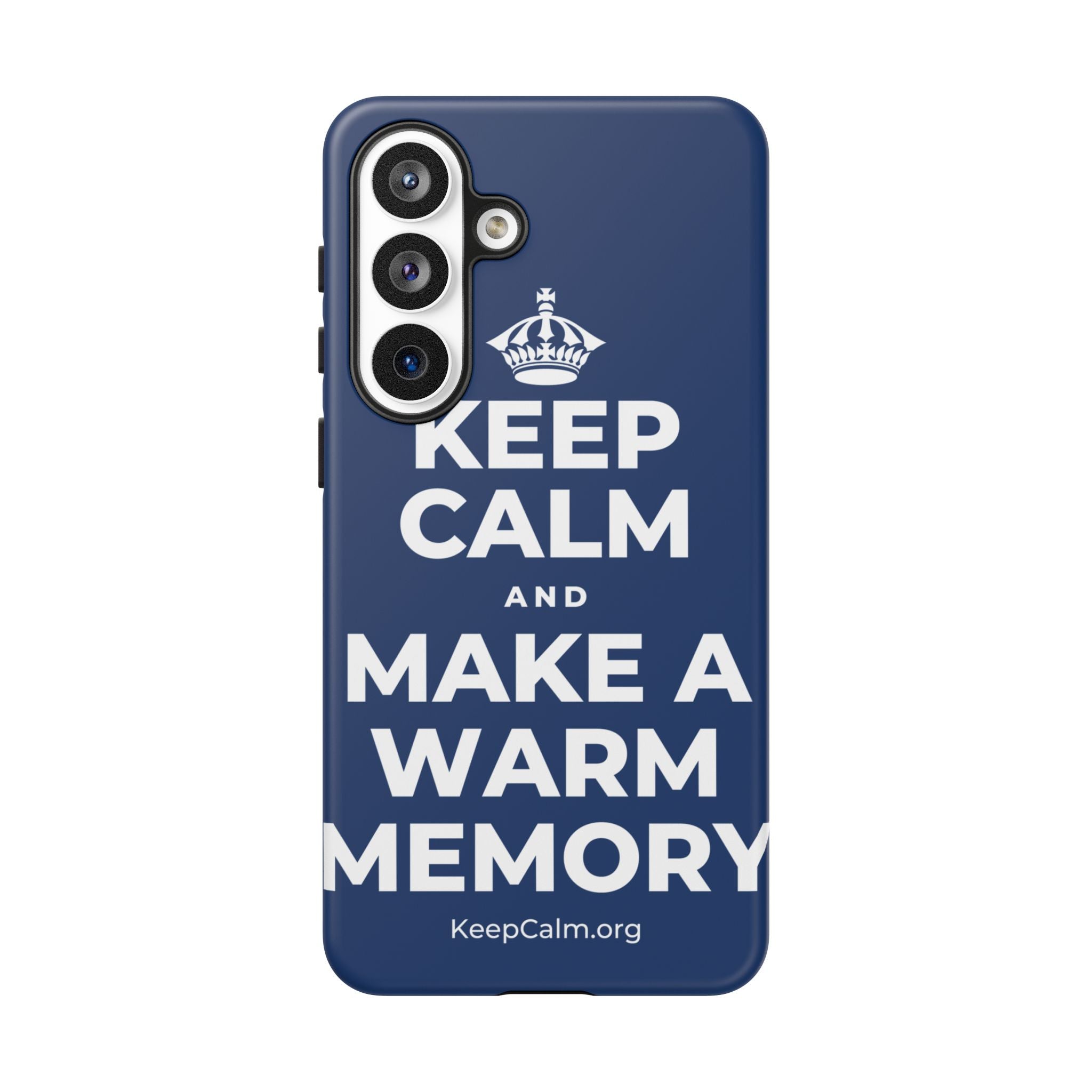 KEEP CALM AND MAKE A WARM MEMORY Phone Case