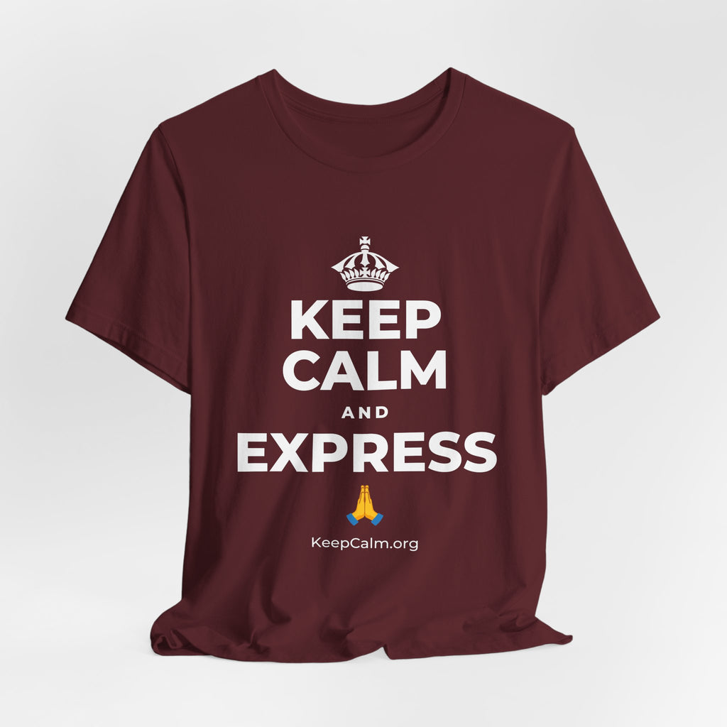 KEEP CALM AND EXPRESS 🙏 T-Shirt (Baby Blue–Silver)