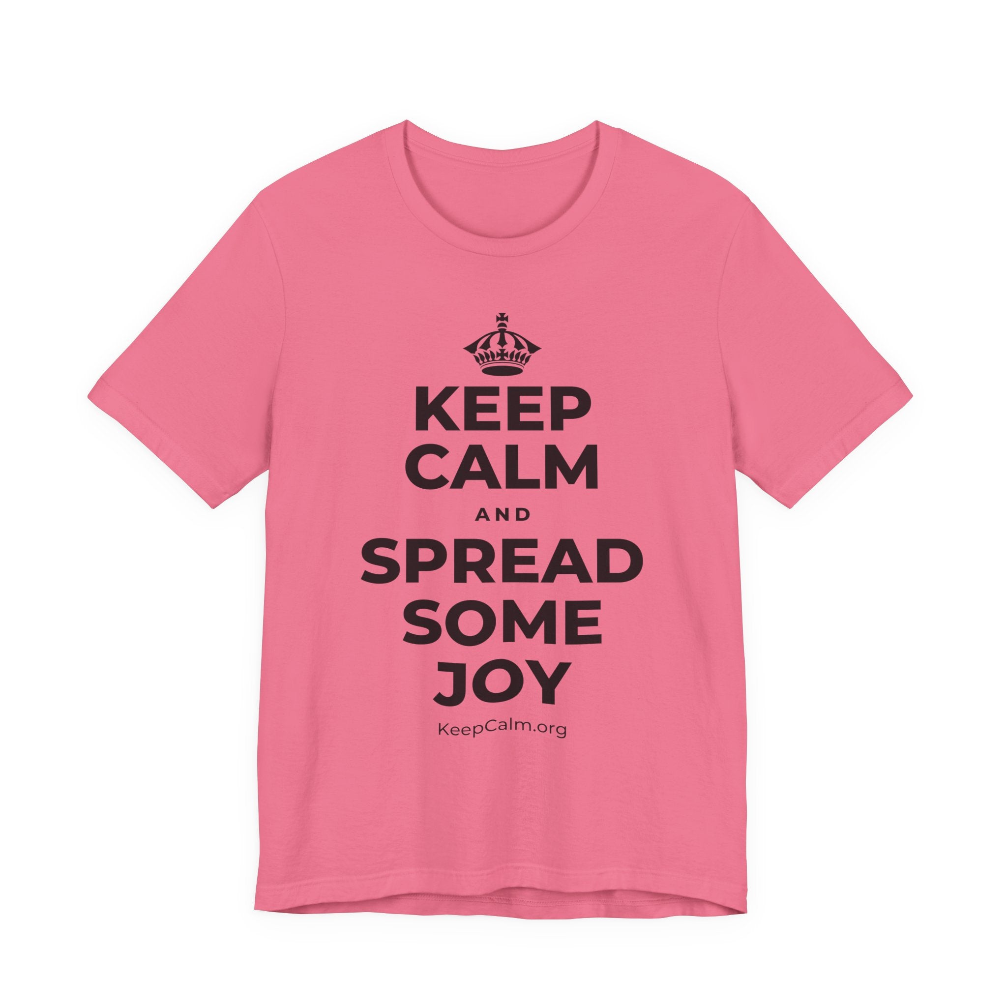 KEEP CALM AND SPREAD SOME JOY T-Shirt (Military Green–Autumn)