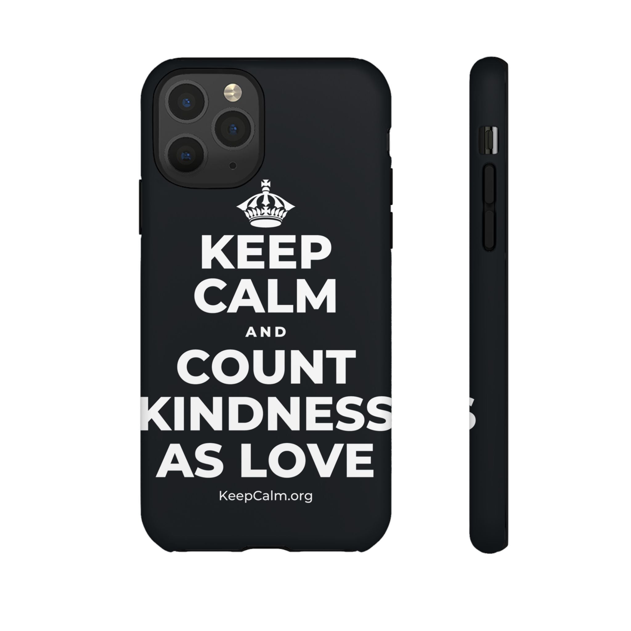 KEEP CALM AND COUNT KINDNESS AS LOVE Phone Case (Dark)