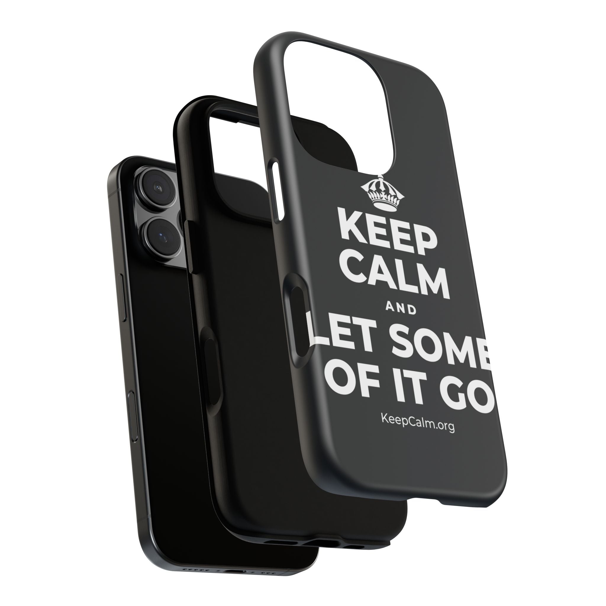 KEEP CALM AND LET SOME OF IT GO Phone Case (Dark)