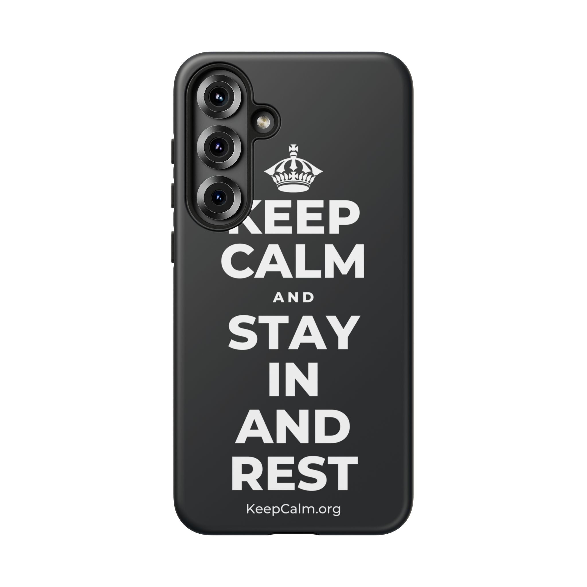 KEEP CALM AND STAY IN AND REST Phone Case (Dark)