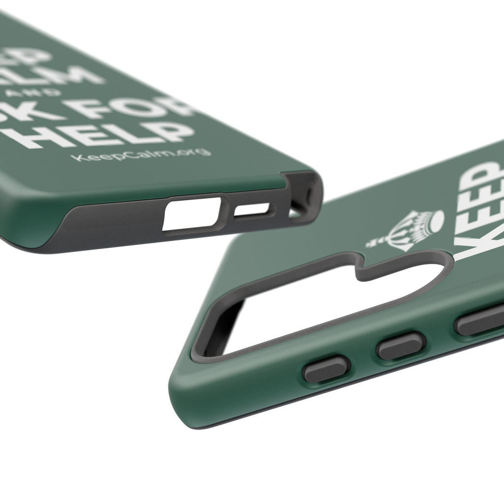 KEEP CALM AND ASK FOR HELP Phone Case