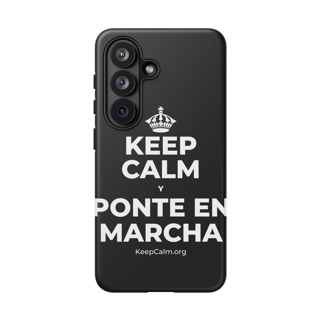 KEEP CALM Y PONTE EN MARCHA Phone Case (Dark)