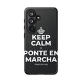 KEEP CALM Y PONTE EN MARCHA Phone Case (Dark)