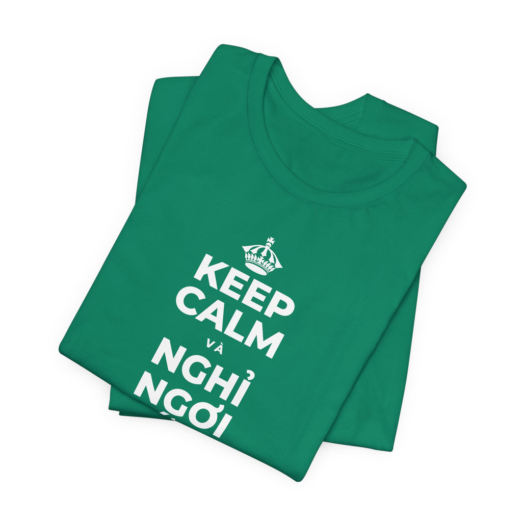 KEEP CALM VÀ NGHỈ NGƠI XỨNG ĐÁNG CỦA BẠN T-Shirt (White–Asphalt)