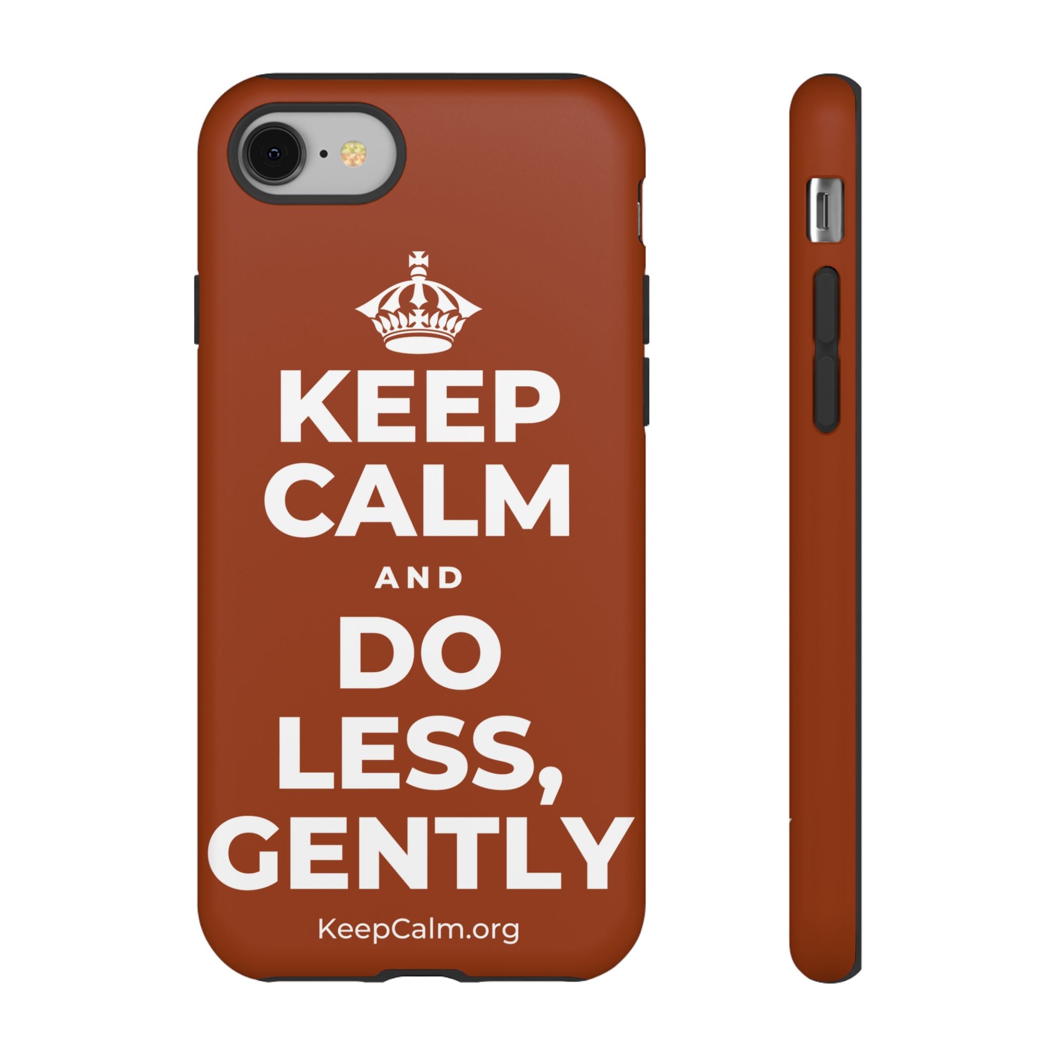 KEEP CALM AND DO LESS, GENTLY Phone Case