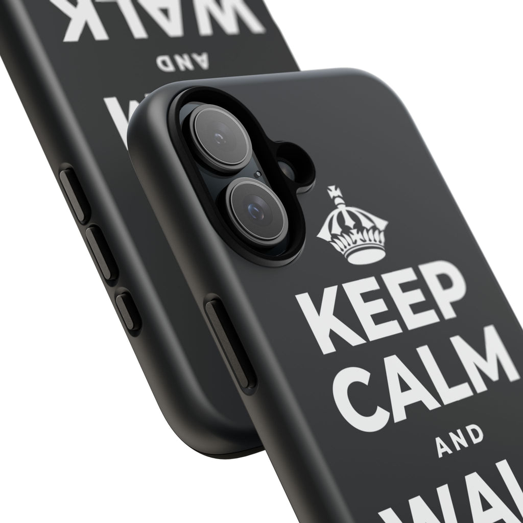 KEEP CALM AND WALK IT OFF Phone Case (Dark)
