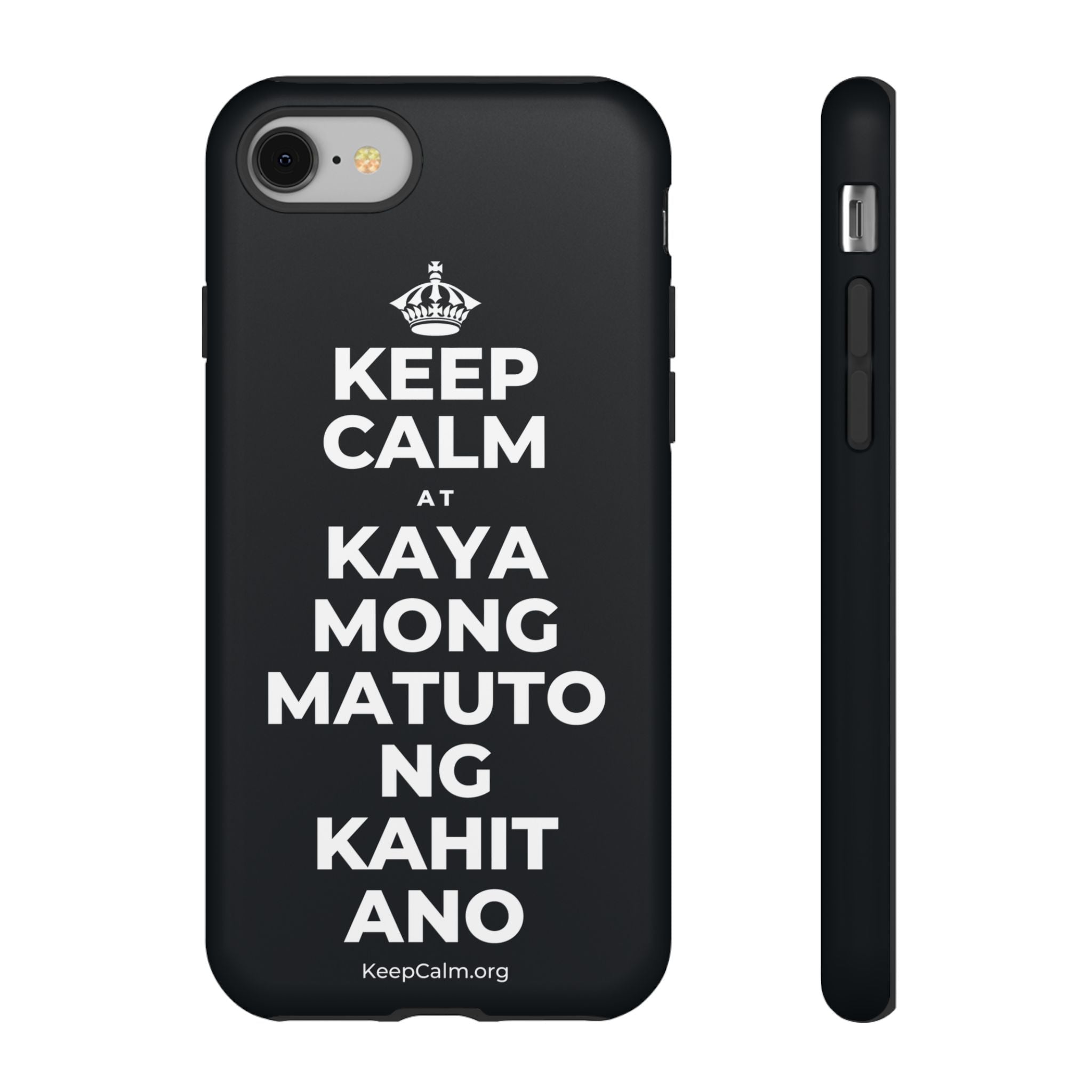 KEEP CALM AT KAYA MONG MATUTO NG KAHIT ANO Phone Case (Dark)