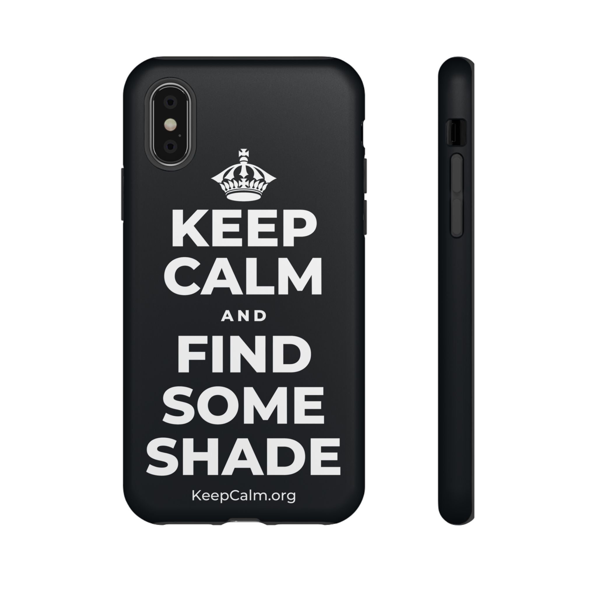KEEP CALM AND FIND SOME SHADE Phone Case (Dark)