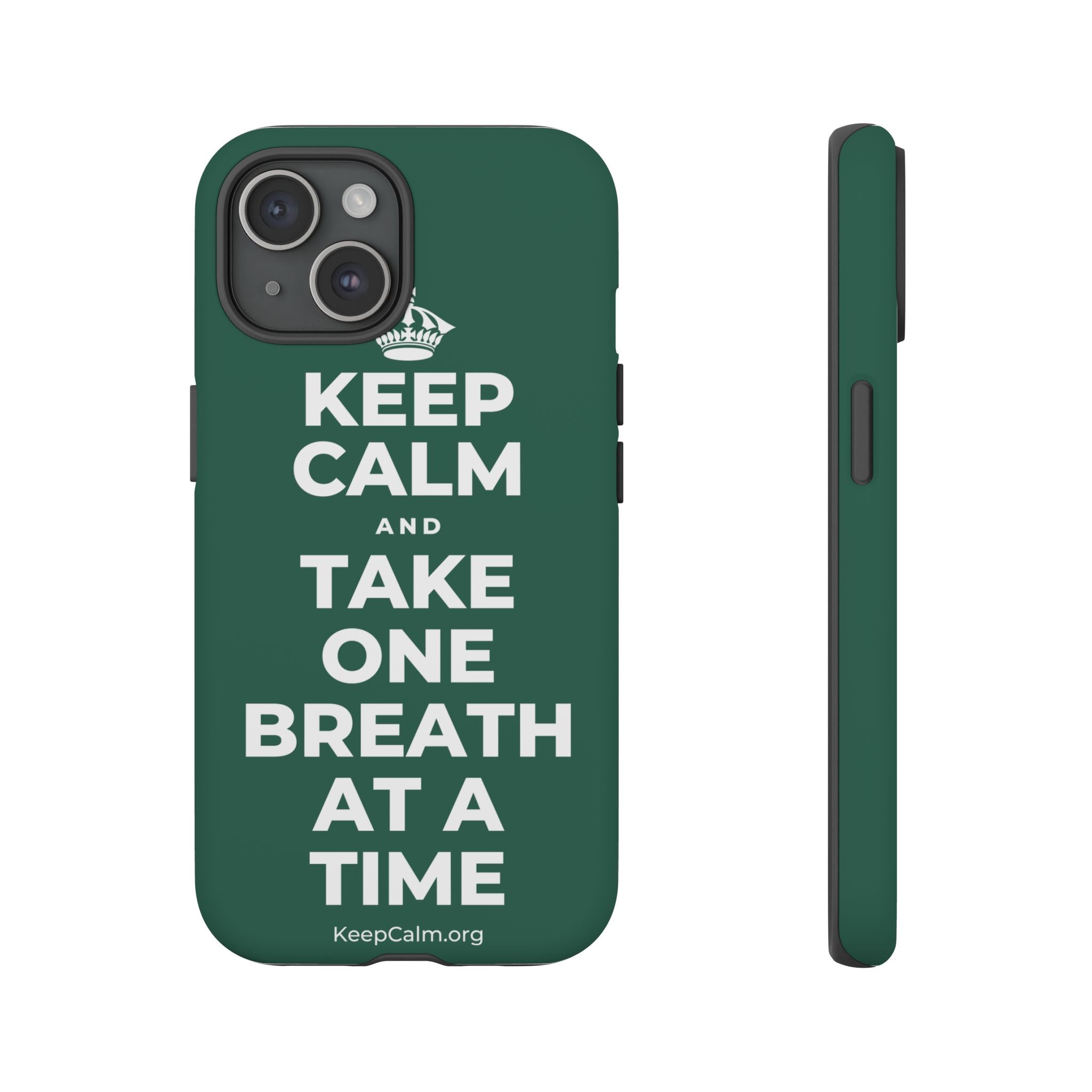 KEEP CALM AND TAKE ONE BREATH AT A TIME Phone Case