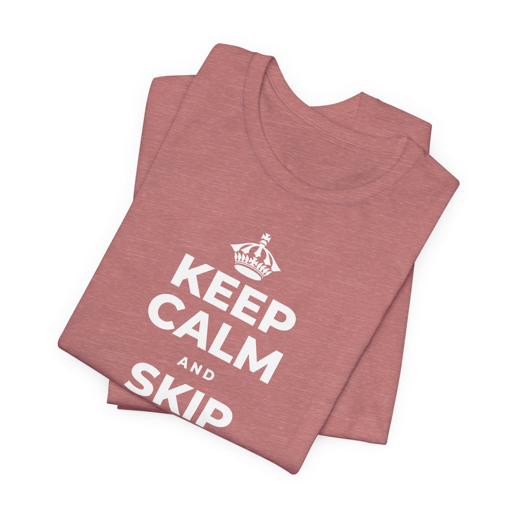 KEEP CALM AND SKIP BEING OKAY TODAY T-Shirt (Soft Cream–Heather Mauve)