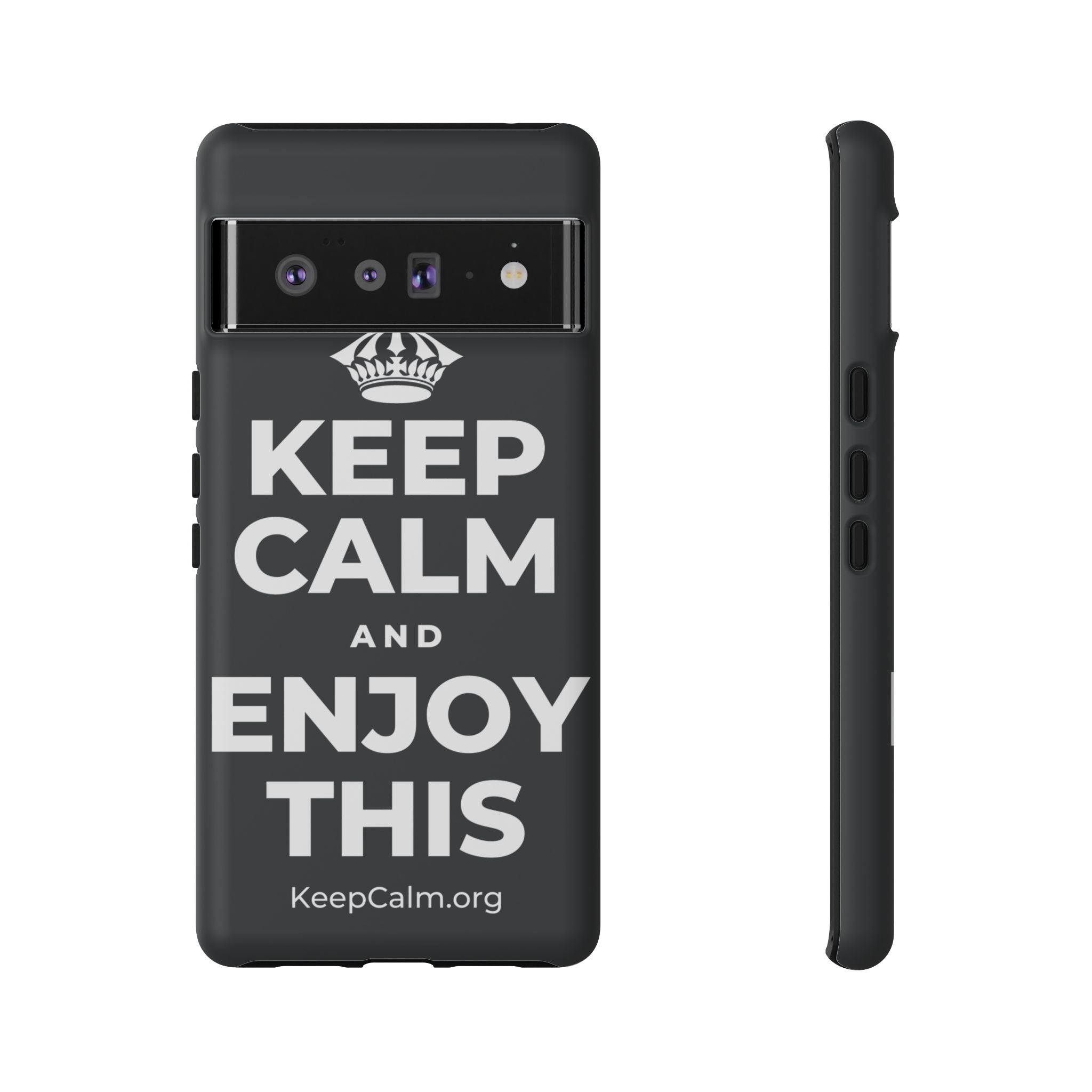 KEEP CALM AND ENJOY THIS Phone Case (Dark)