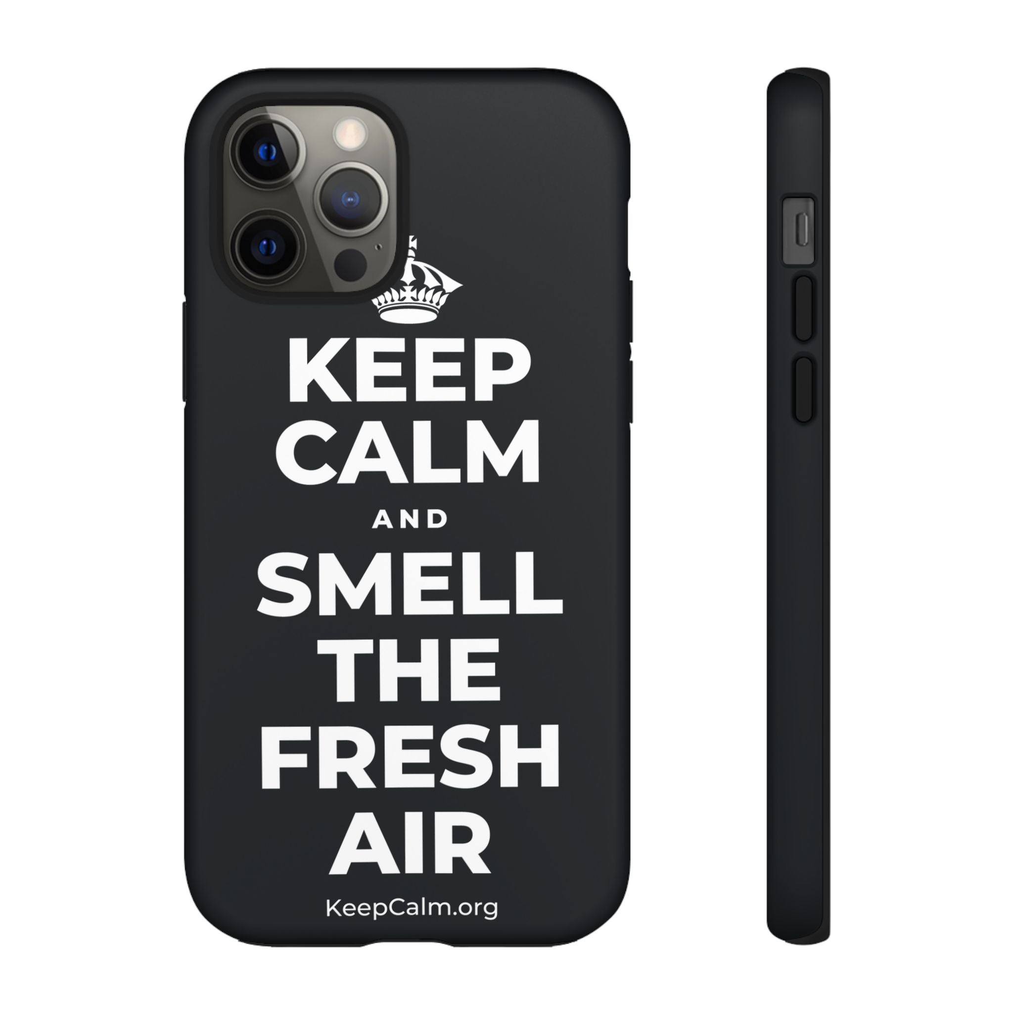 KEEP CALM AND SMELL THE FRESH AIR Phone Case (Dark)