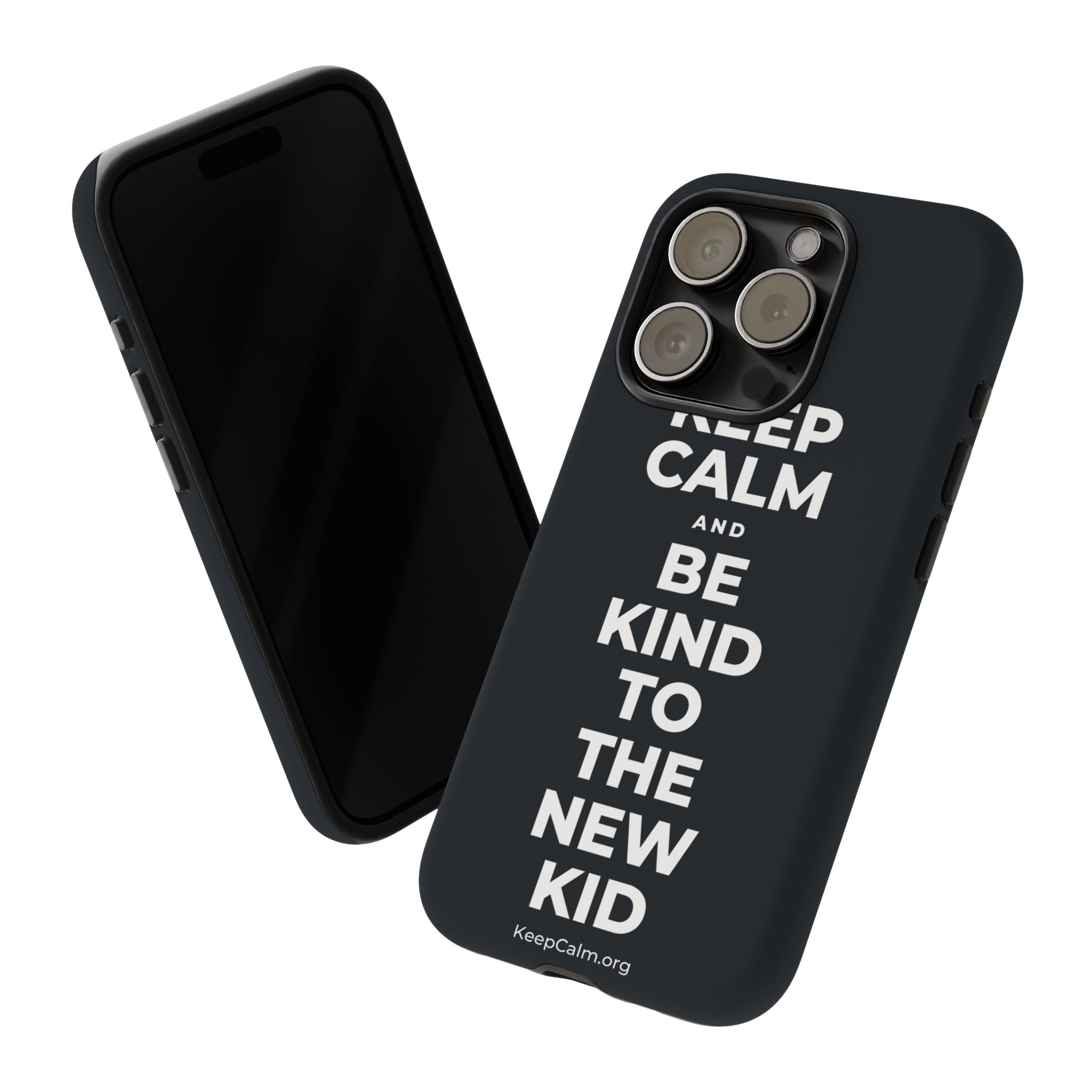 KEEP CALM AND BE KIND TO THE NEW KID Phone Case (Dark)