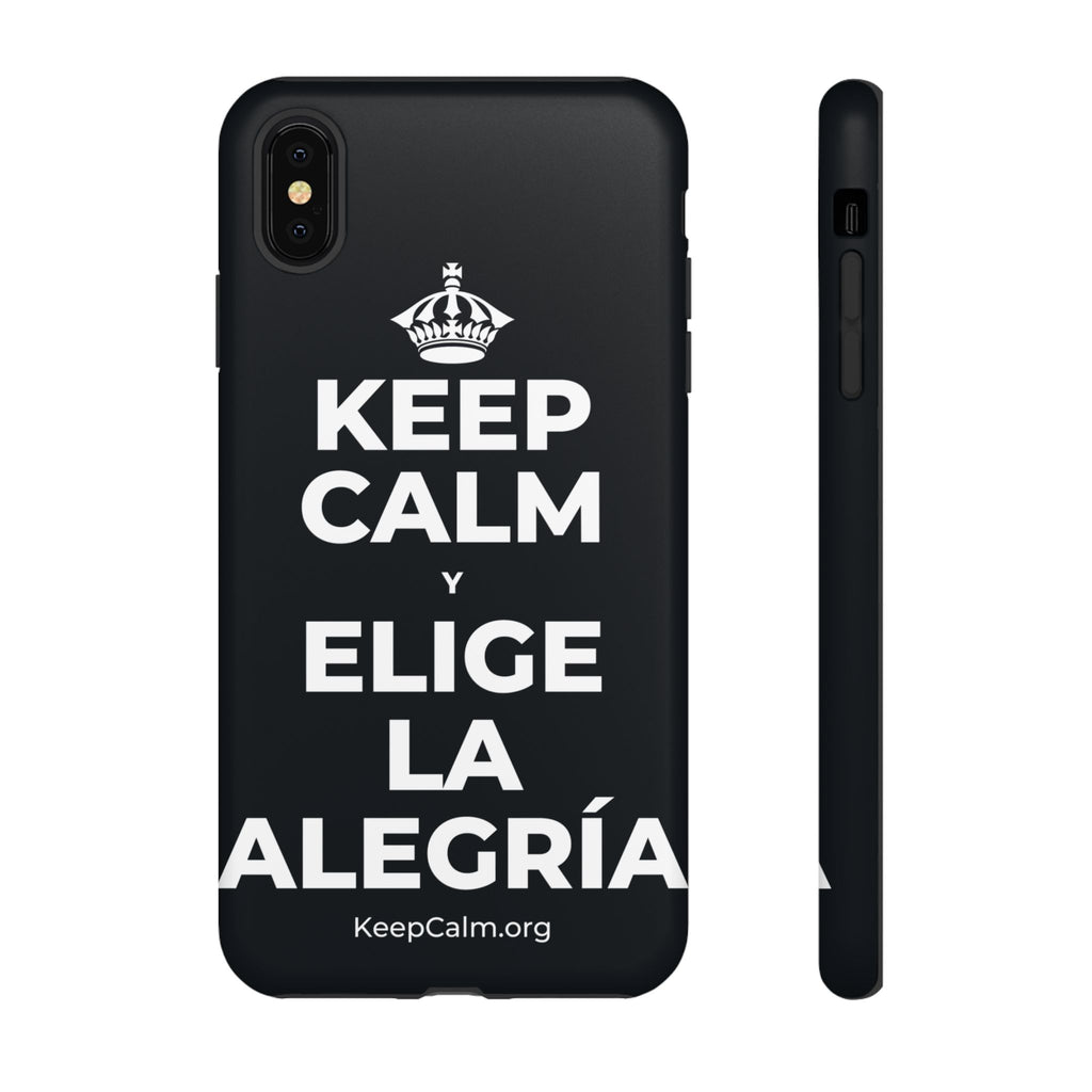 KEEP CALM Y ELIGE LA ALEGRÍA Phone Case (Dark)