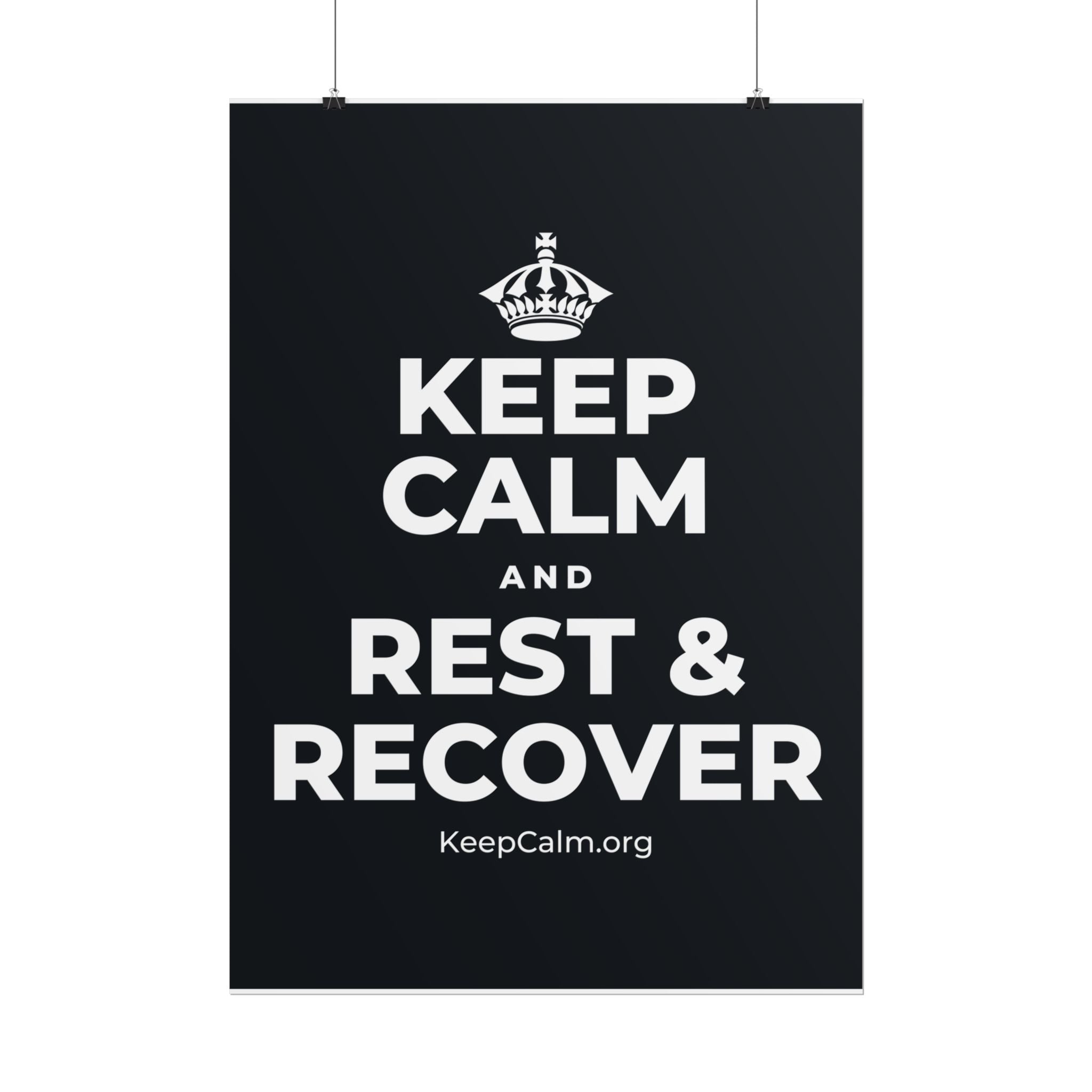 KEEP CALM AND REST & RECOVER Poster (Dark)