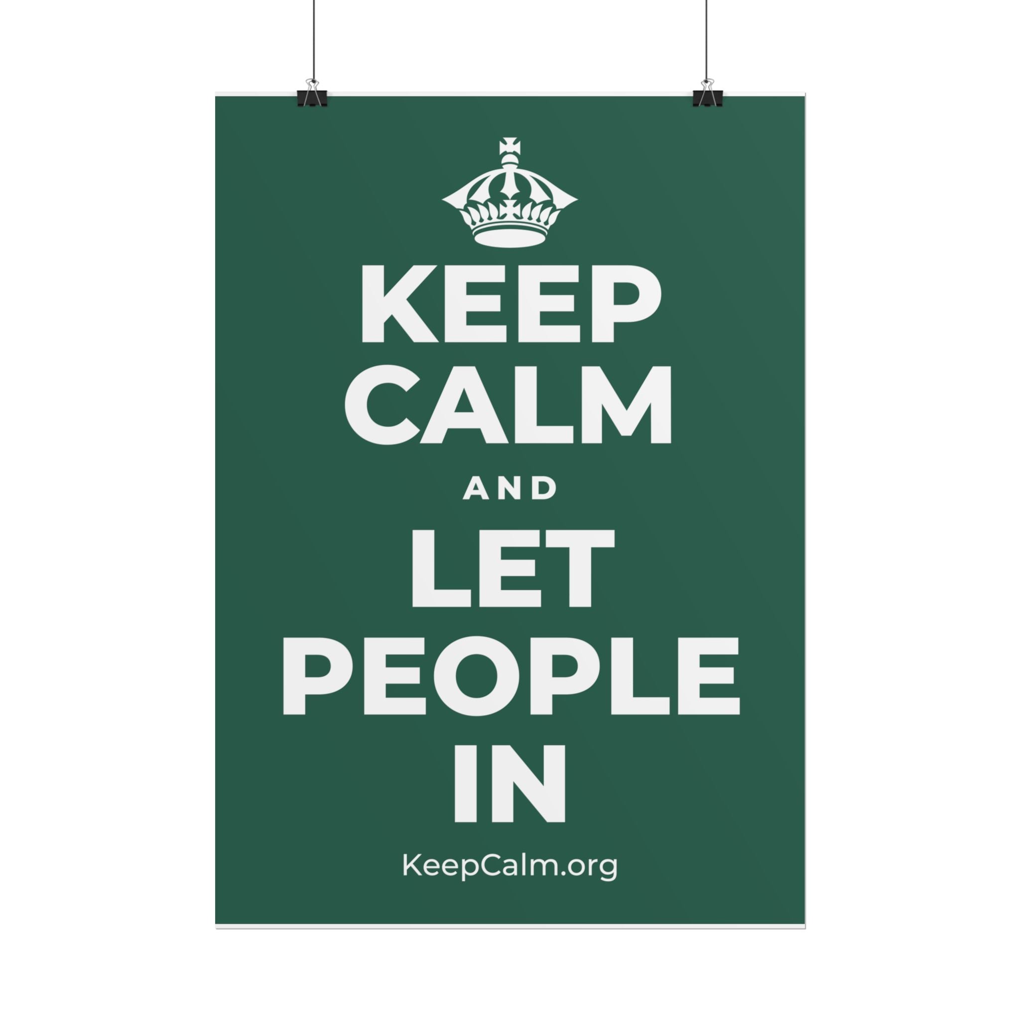KEEP CALM AND LET PEOPLE IN Poster