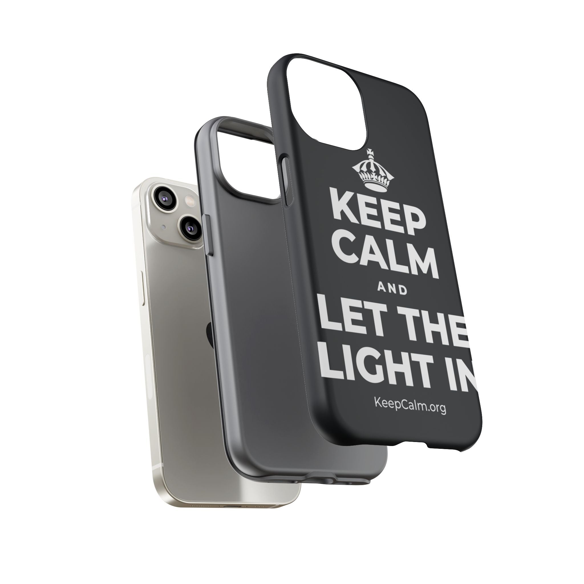 KEEP CALM AND LET THE LIGHT IN Phone Case (Dark)