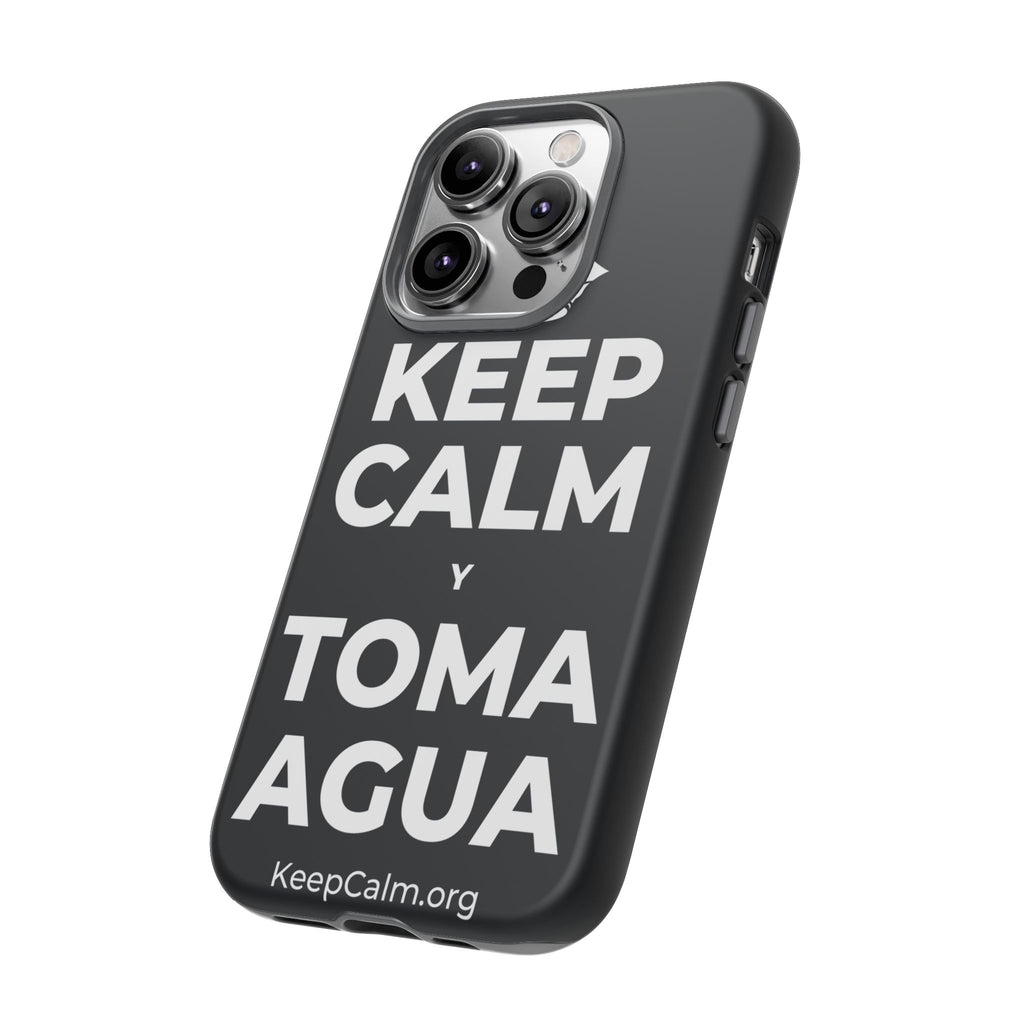 KEEP CALM Y TOMA AGUA Phone Case (Dark)