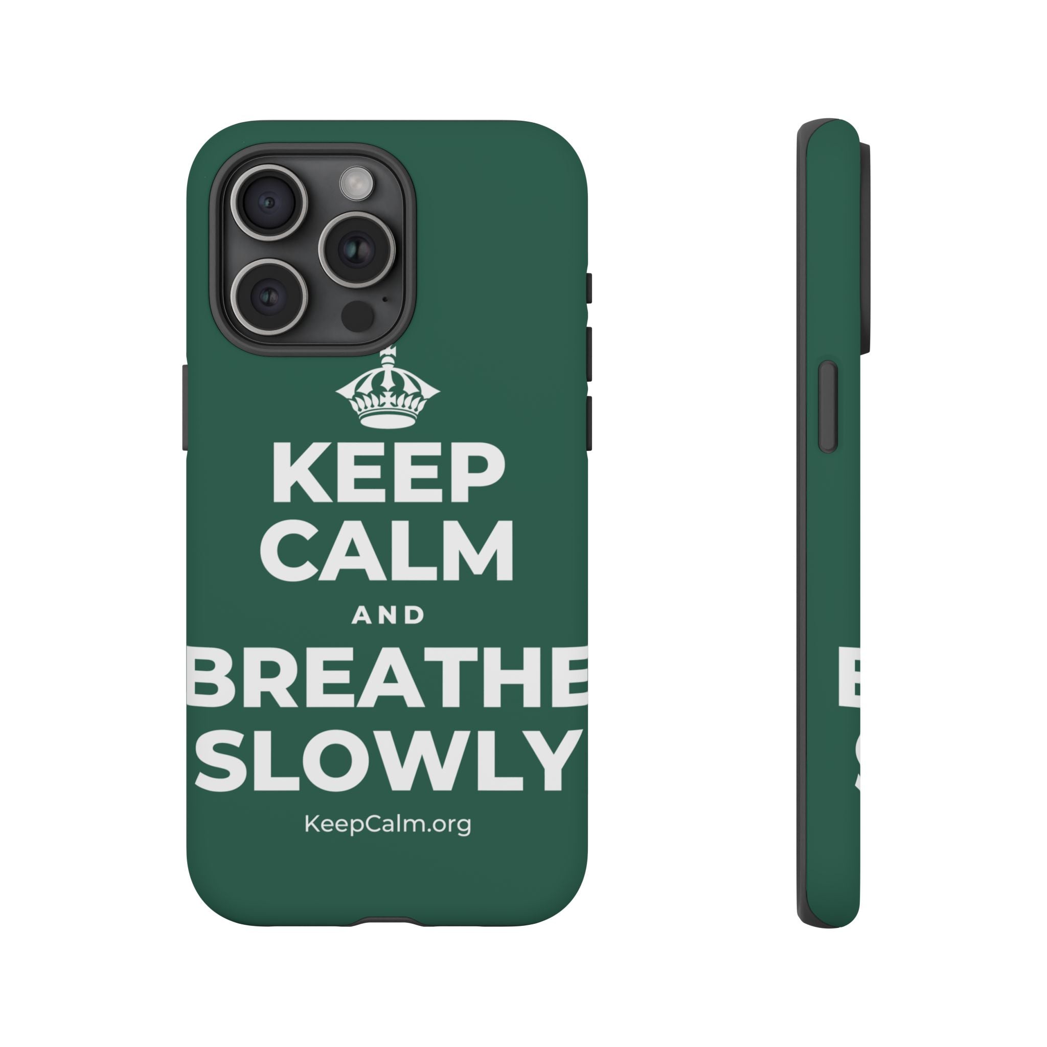 KEEP CALM AND BREATHE SLOWLY Phone Case