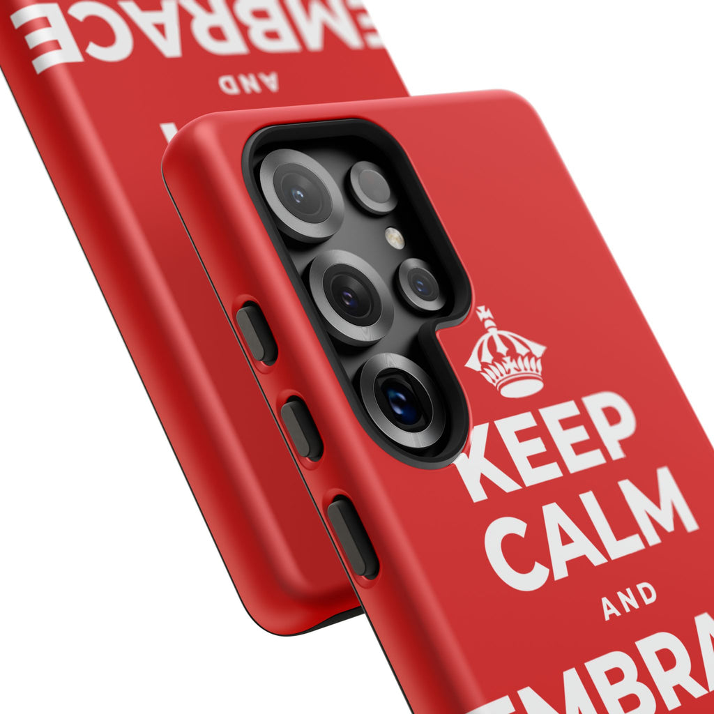 KEEP CALM AND EMBRACE THE CHANGE Phone Case