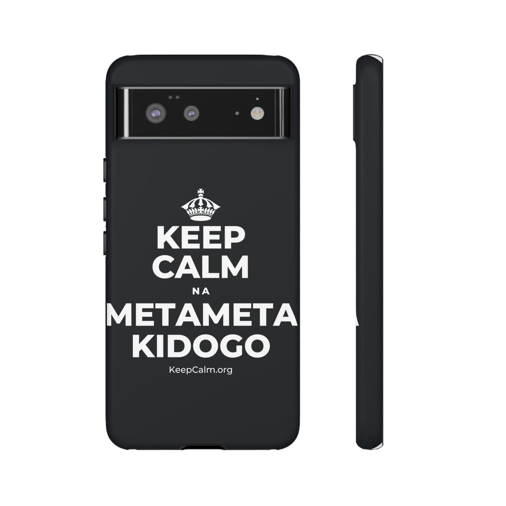 KEEP CALM NA METAMETA KIDOGO Phone Case (Dark)