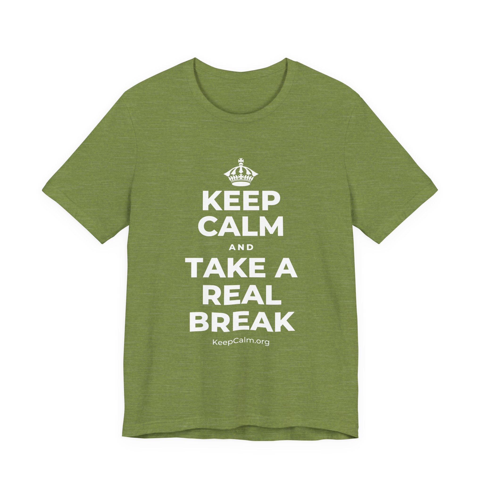 KEEP CALM AND TAKE A REAL BREAK T-Shirt (Baby Blue–Silver)
