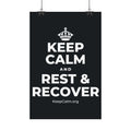 KEEP CALM AND REST & RECOVER Satin Poster (Dark)