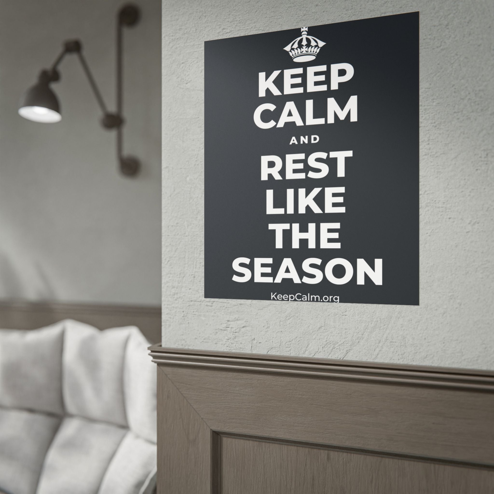 KEEP CALM AND REST LIKE THE SEASON Poster (Dark)