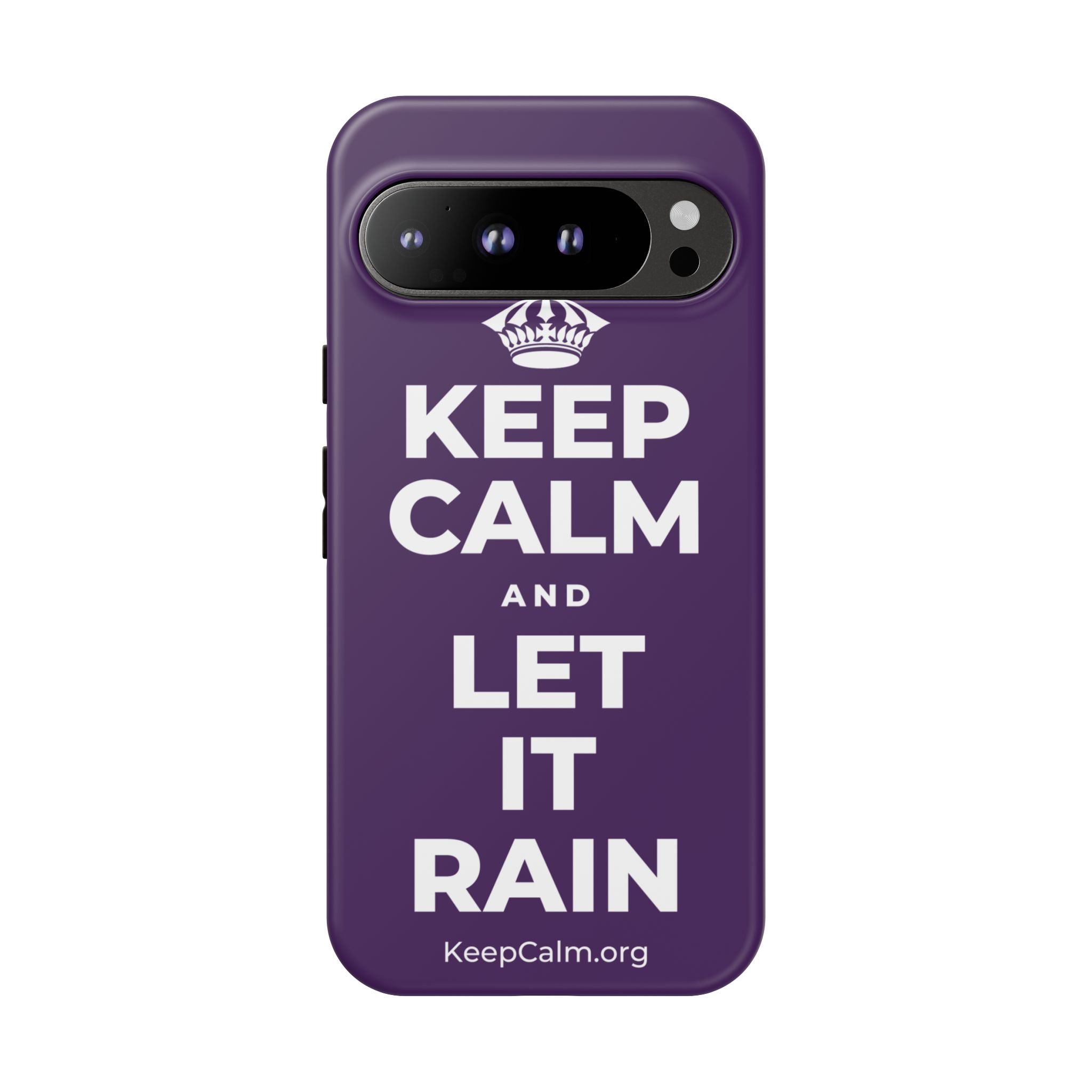 KEEP CALM AND LET IT RAIN Phone Case
