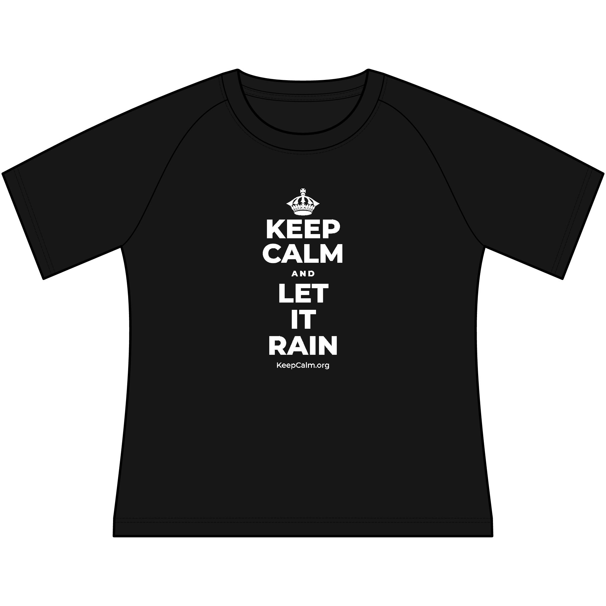 KEEP CALM AND LET IT RAIN Women's Raglan Tee