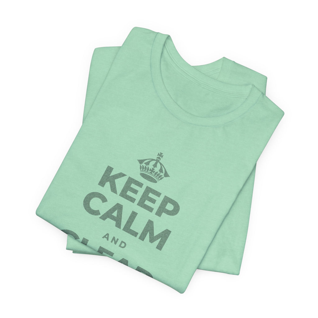 KEEP CALM AND CLEAR ONE SHELF T-Shirt (Baby Blue–Silver)