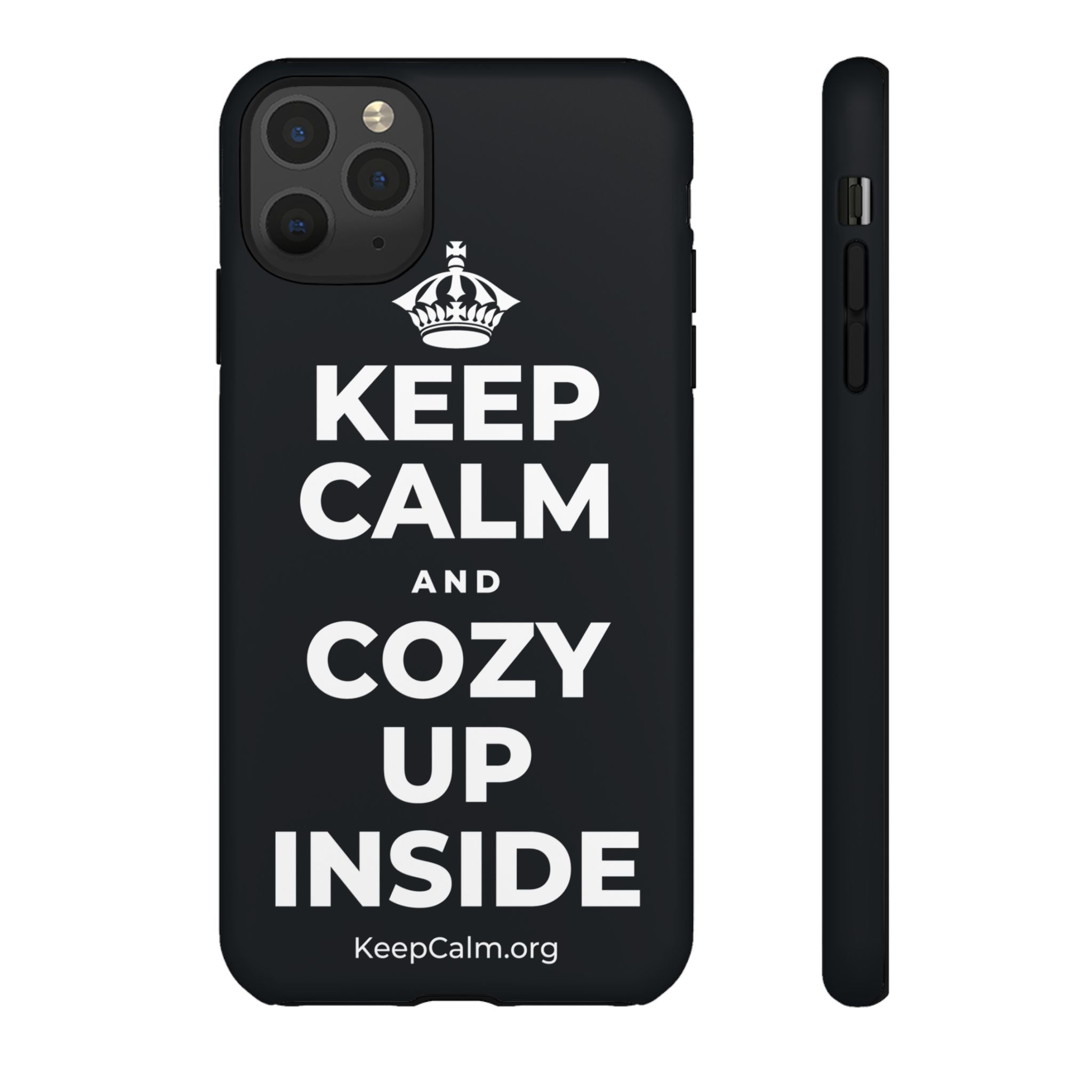 KEEP CALM AND COZY UP INSIDE Phone Case (Dark)