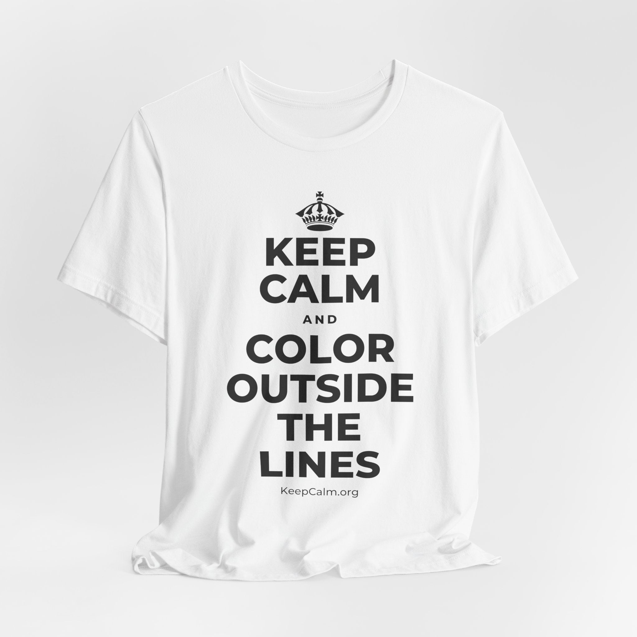 KEEP CALM AND COLOR OUTSIDE THE LINES T-Shirt (White–Asphalt)