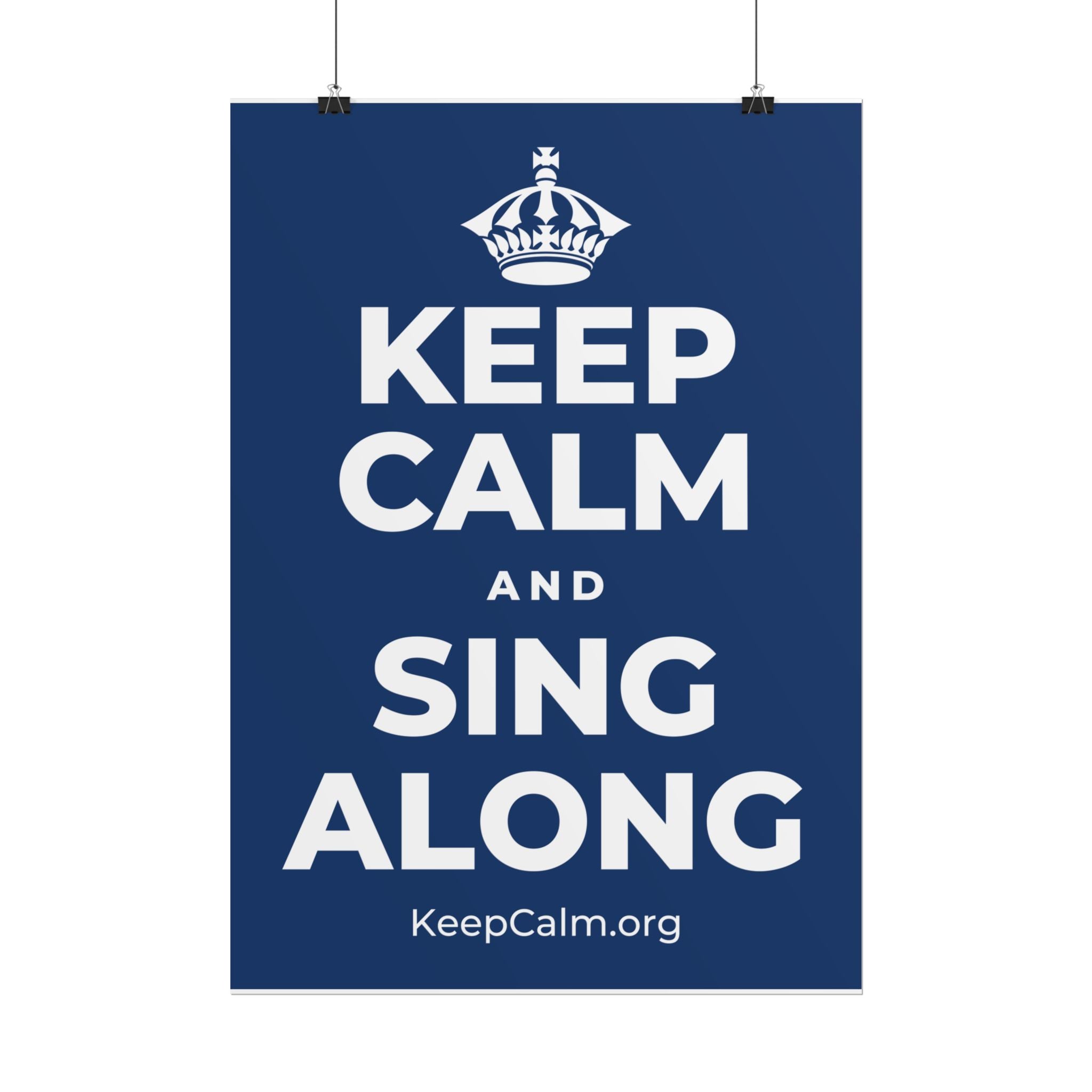 KEEP CALM AND SING ALONG Poster