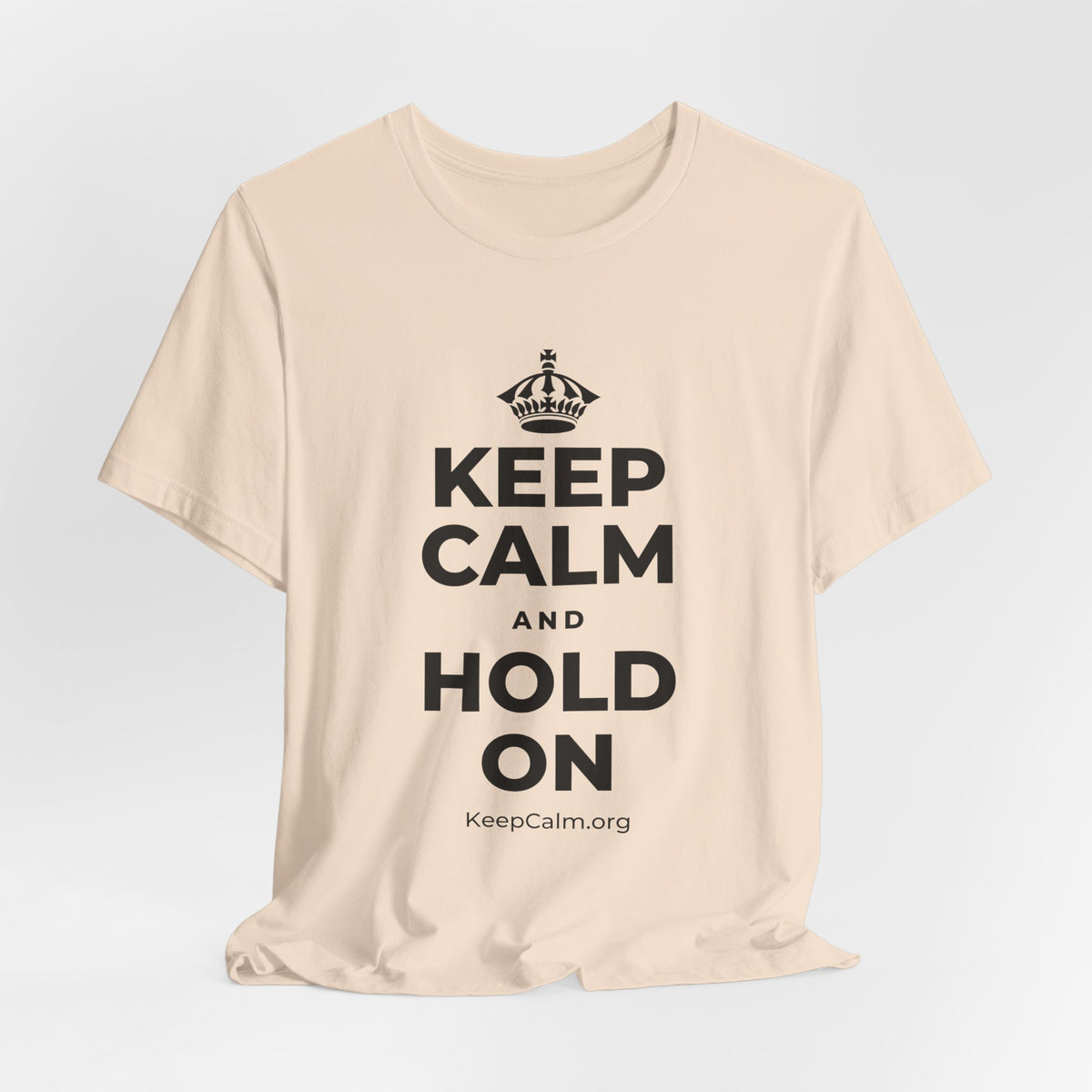 KEEP CALM AND HOLD ON T-Shirt (Soft Cream–Heather Mauve)