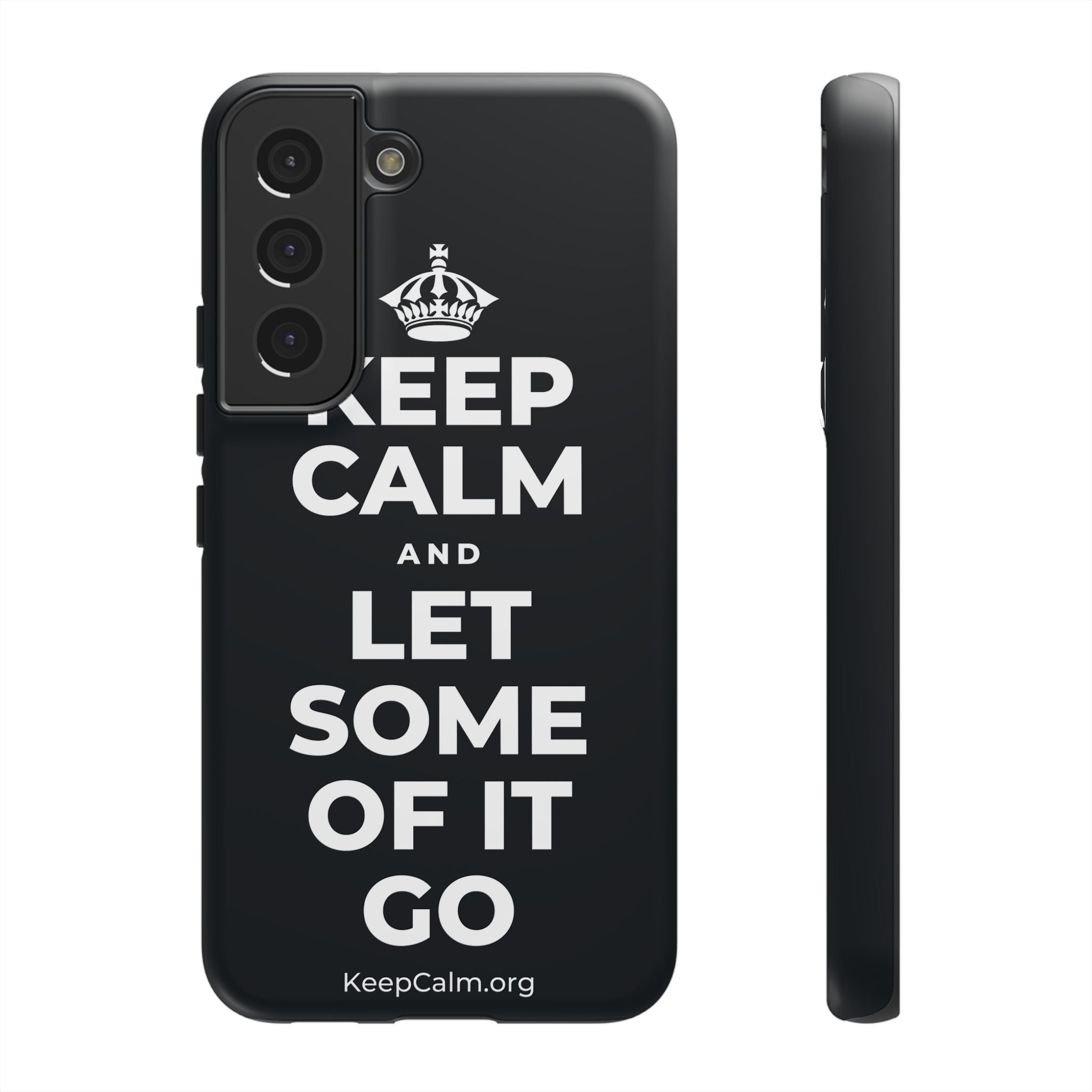 KEEP CALM AND LET SOME OF IT GO Phone Case (Dark)