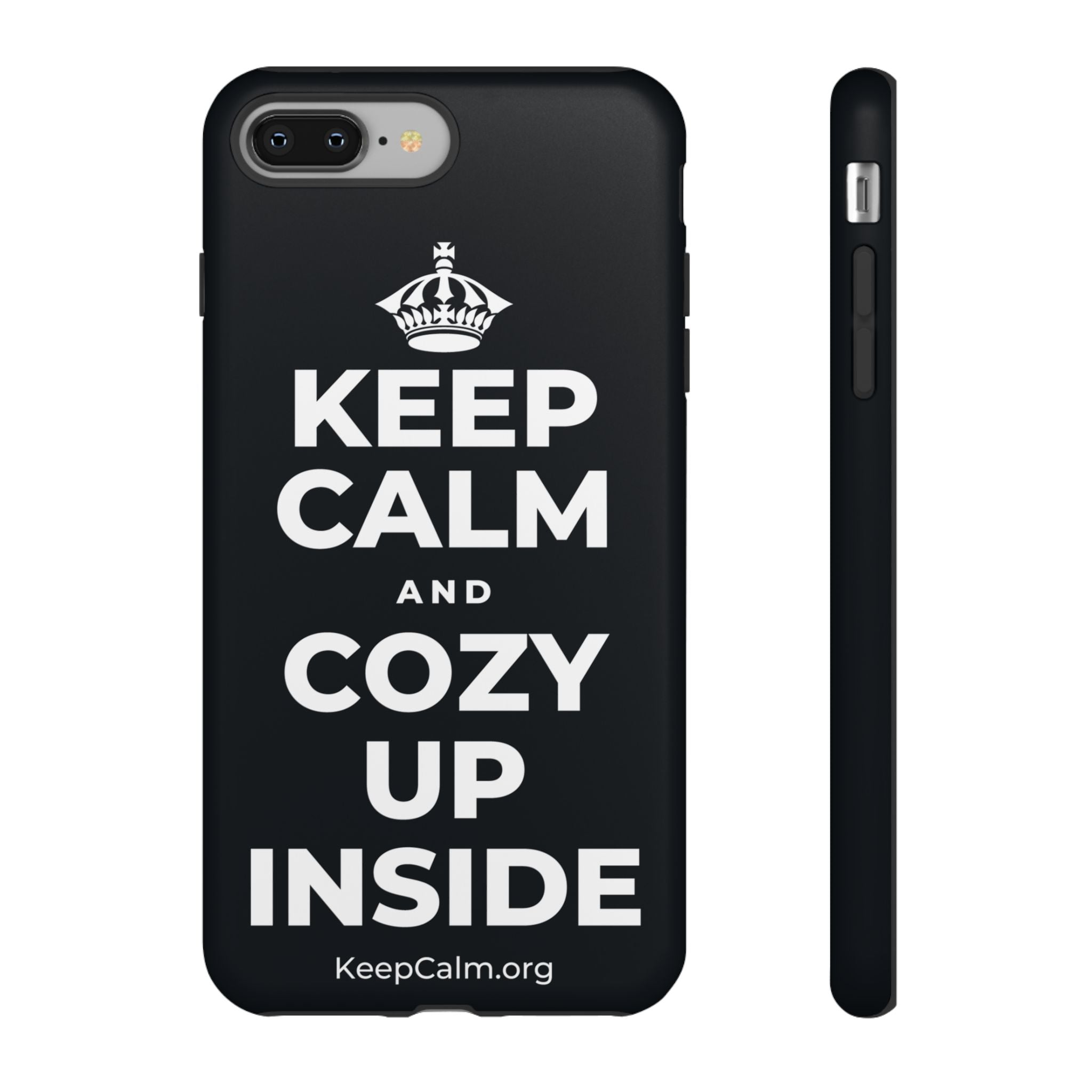 KEEP CALM AND COZY UP INSIDE Phone Case (Dark)