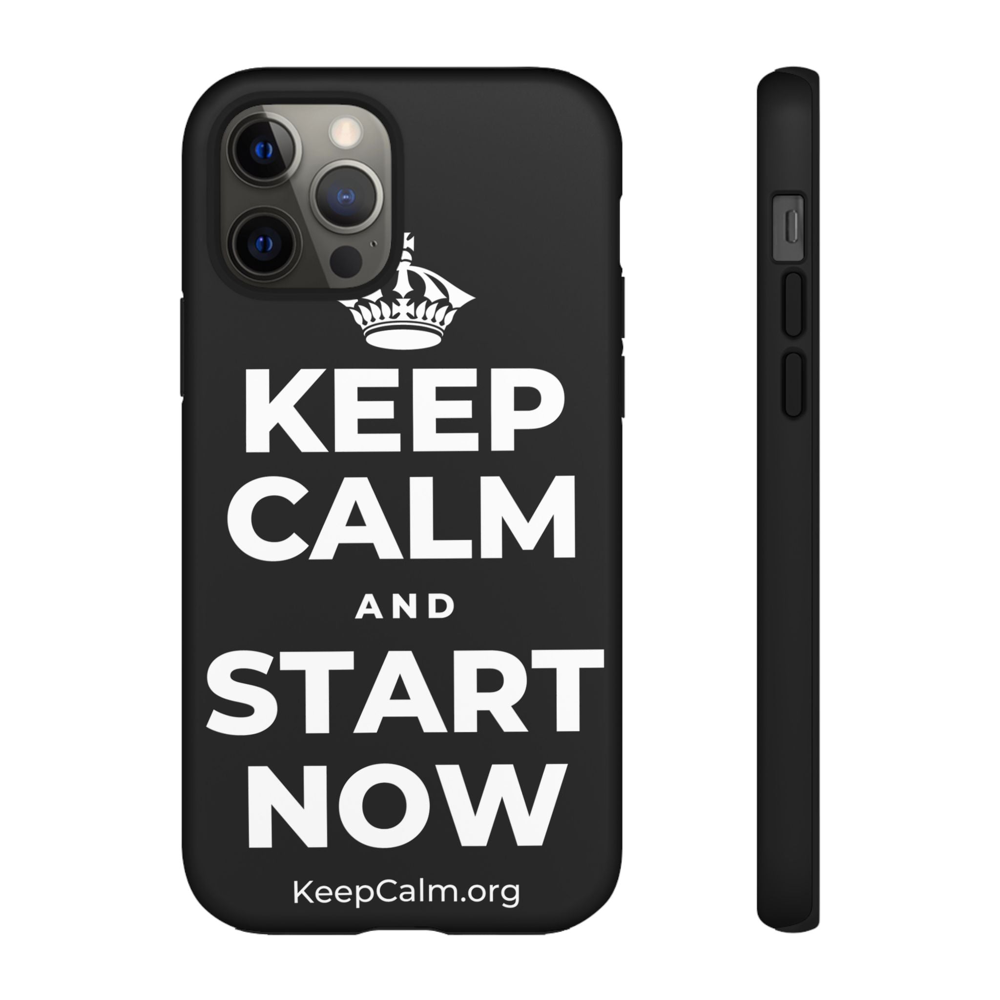 KEEP CALM AND START NOW Phone Case